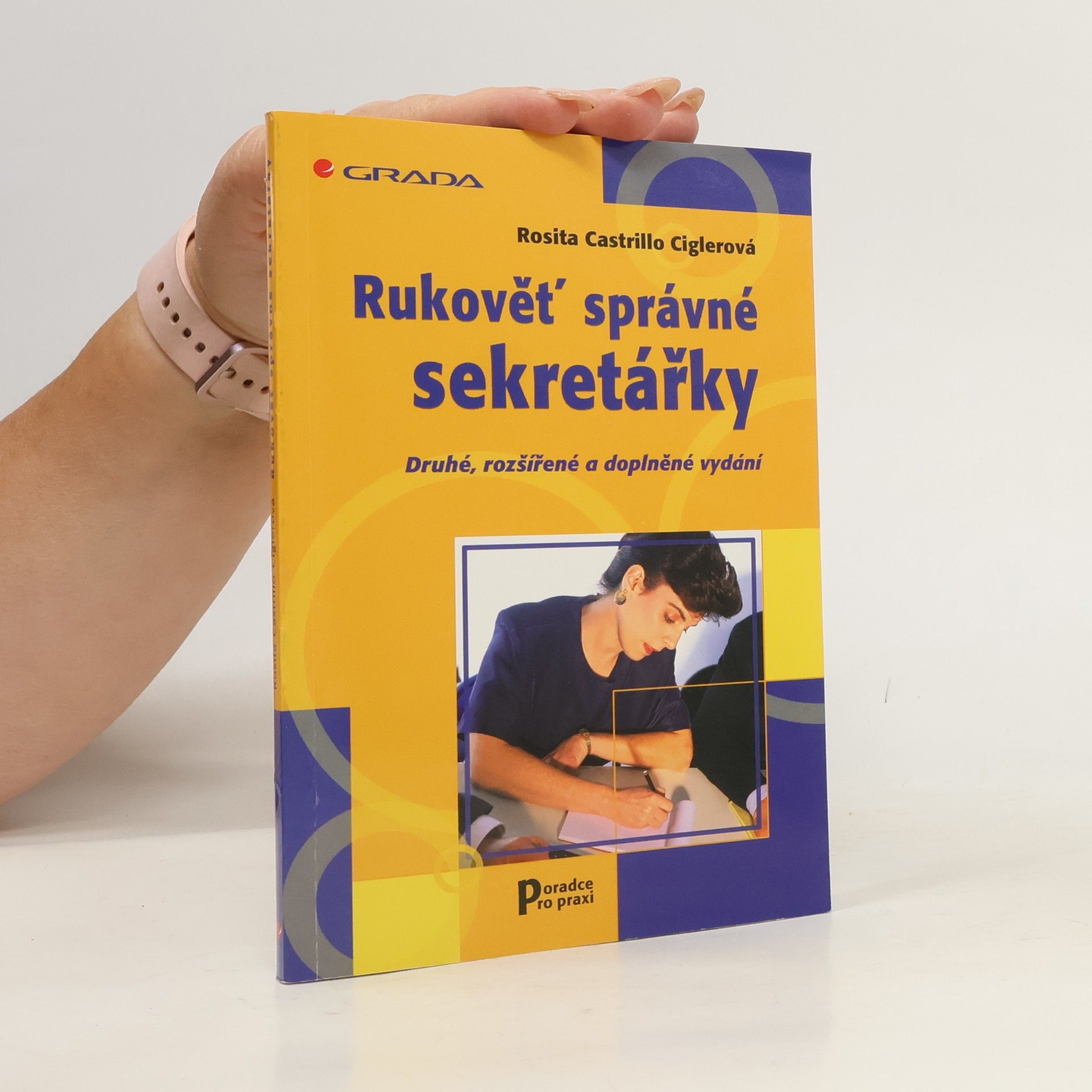 Rosita Ciglerová Rukověť správné sekretářky