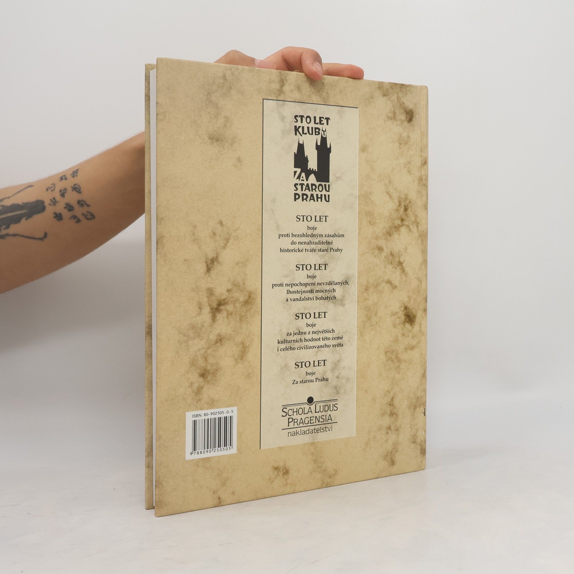 Kateřina Bečková Sto let Klubu Za starou Prahu 1900-2000. Jubilejní sborník