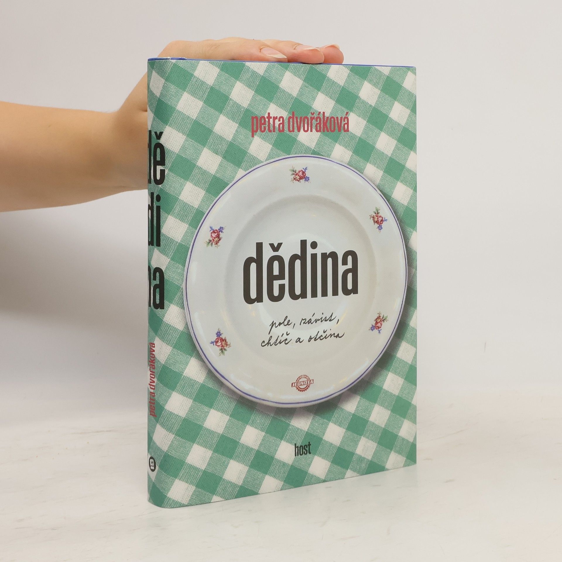 Petra Dvořáková Dědina: pole, závist, chtíč a otčina