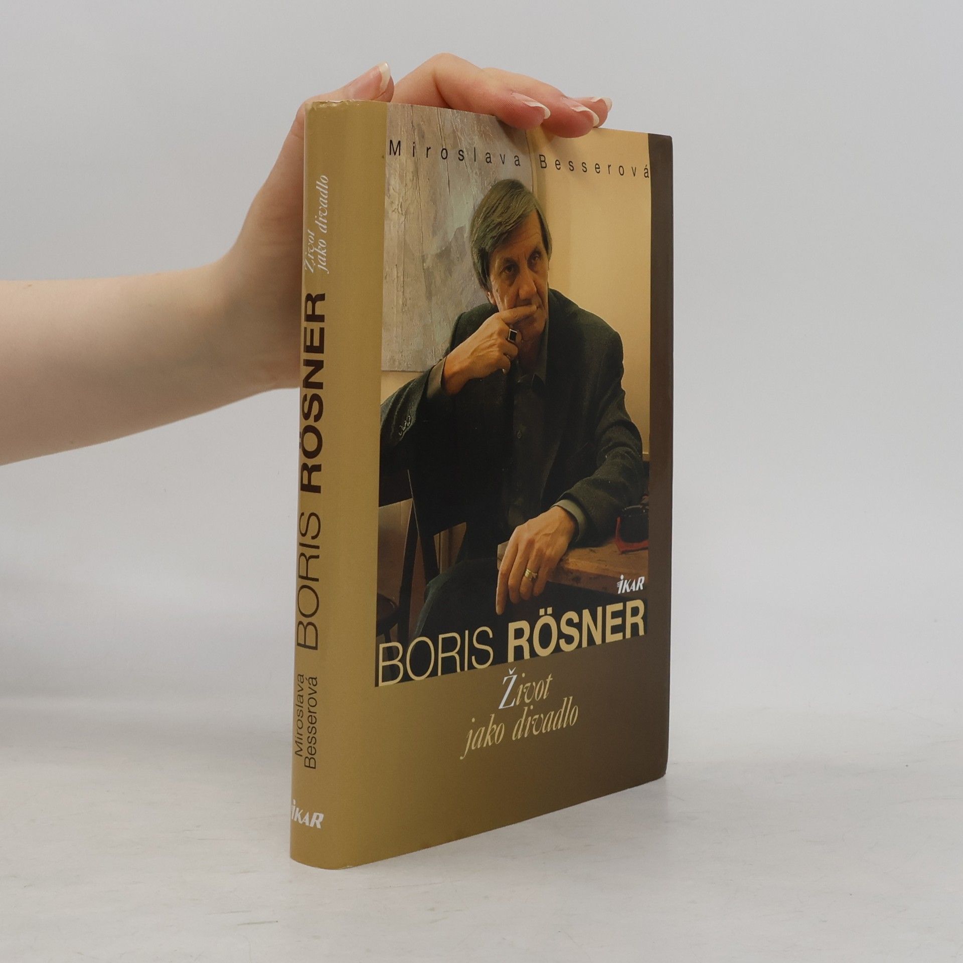 Boris Rösner Boris Rösner : život jako divadlo
