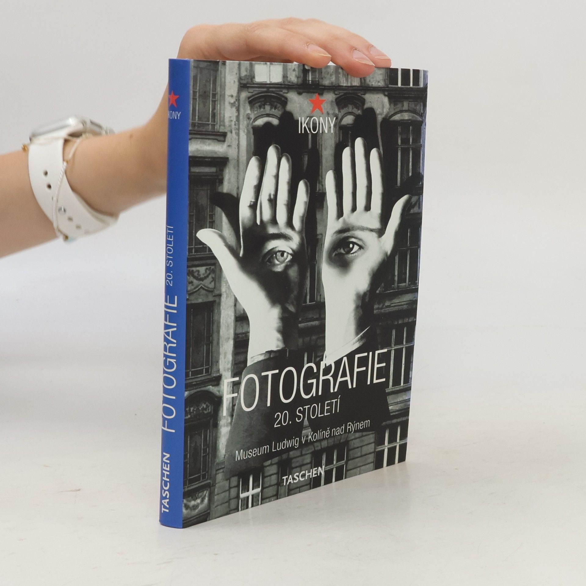 Various authors Fotografie 20. století Muzeum Ludwig v Kolíně nad Rýnem