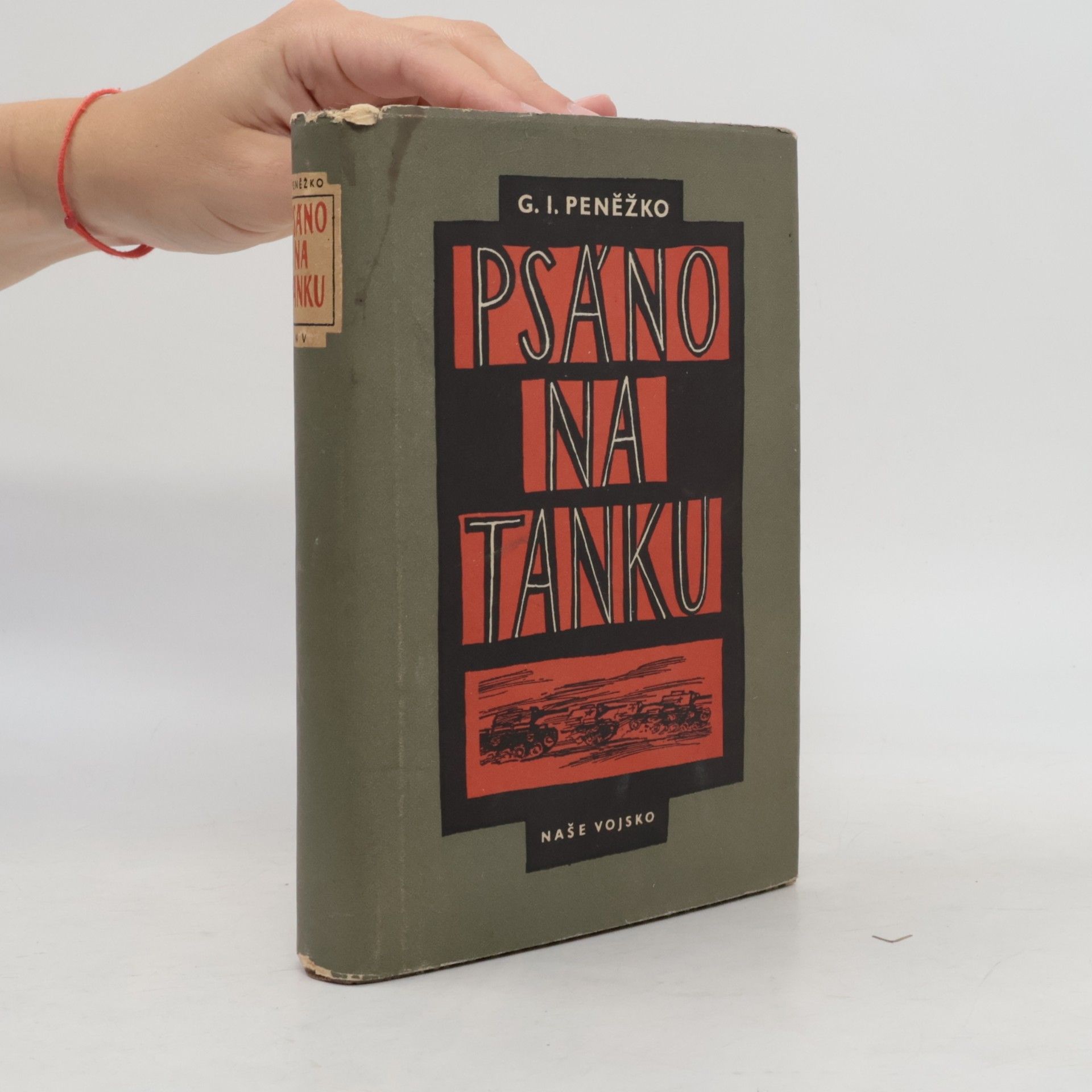 Grigorij Ivanovič Peněžko Psáno na tanku