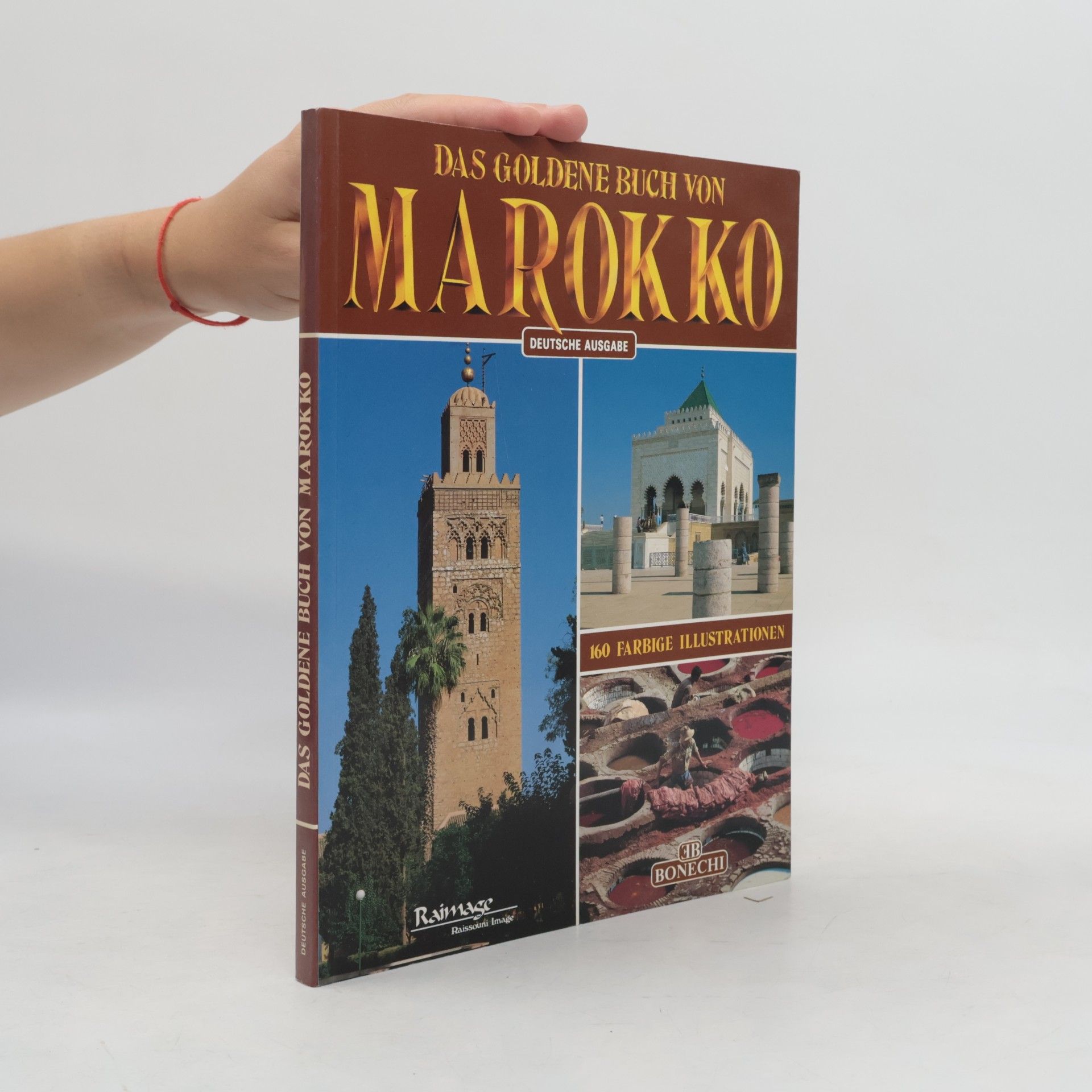 Autorenkollektiv Das goldene Buch von Marokko