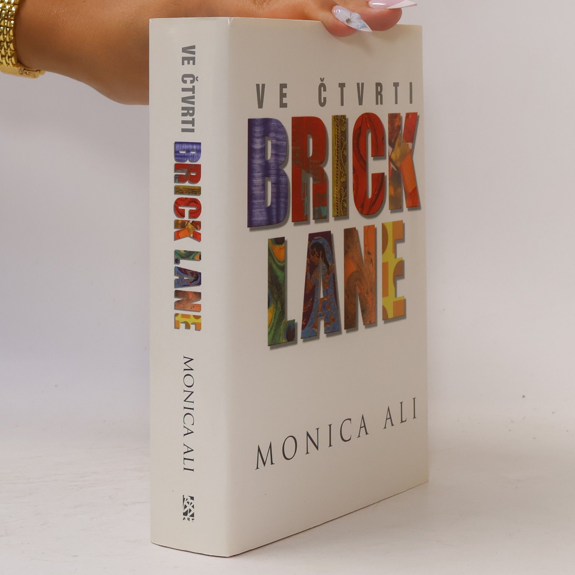 Monica Ali Ve čtvrti Brick Lane