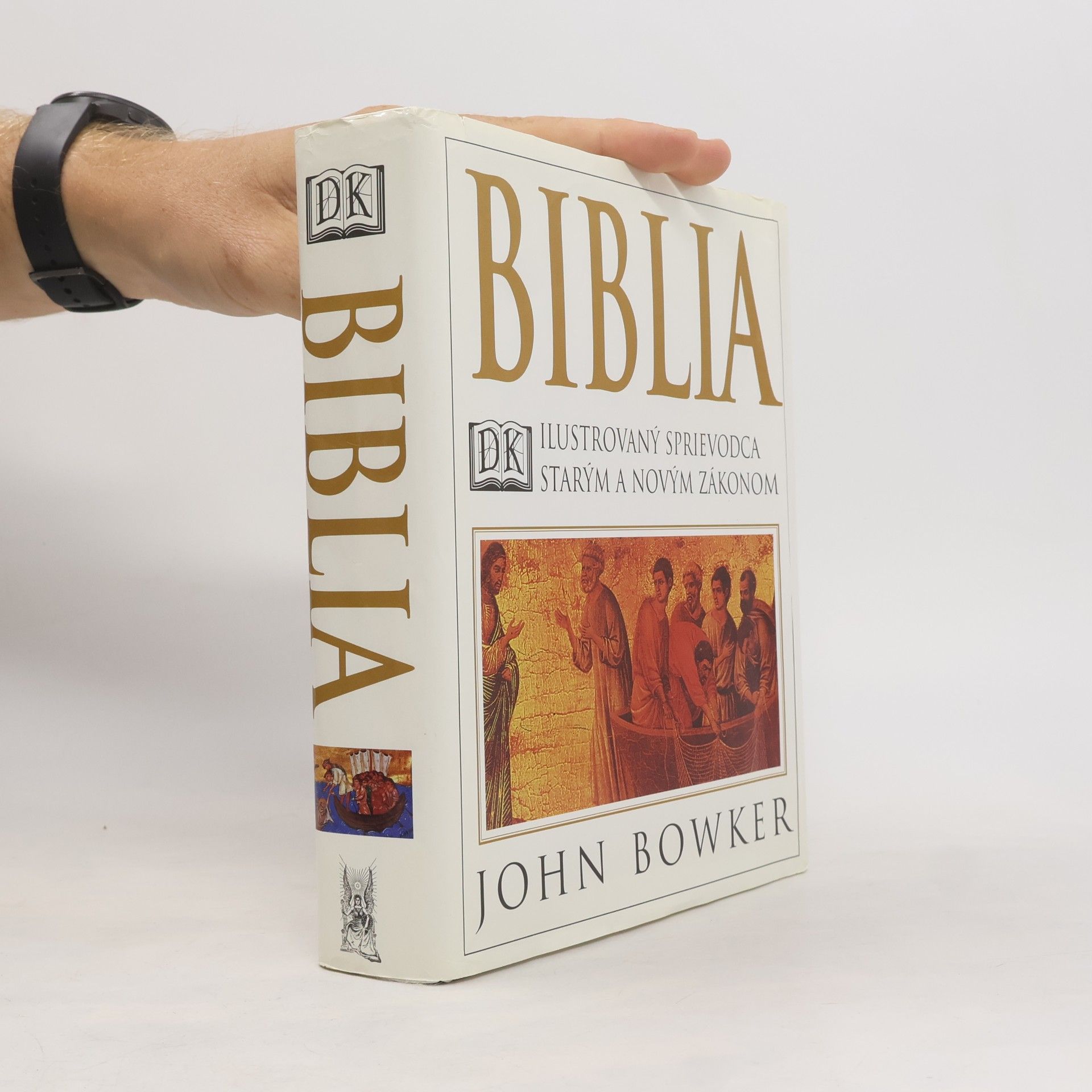 John Bowker Biblia. Ilustrovaný sprievodca starým a novým zákonom
