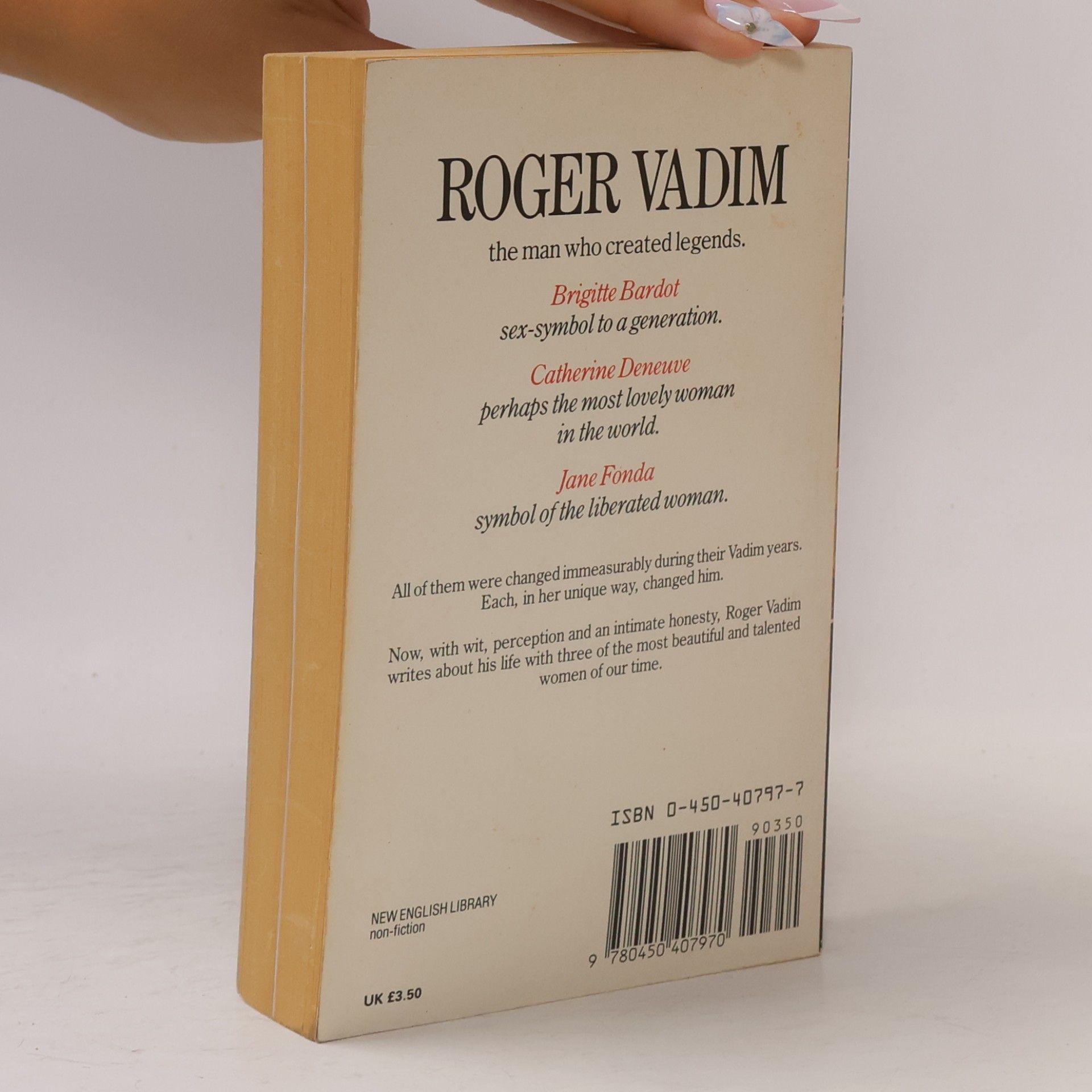 Roger Vadim Bardot, Deneuve and Fonda : the memoirs of Roger Vadim