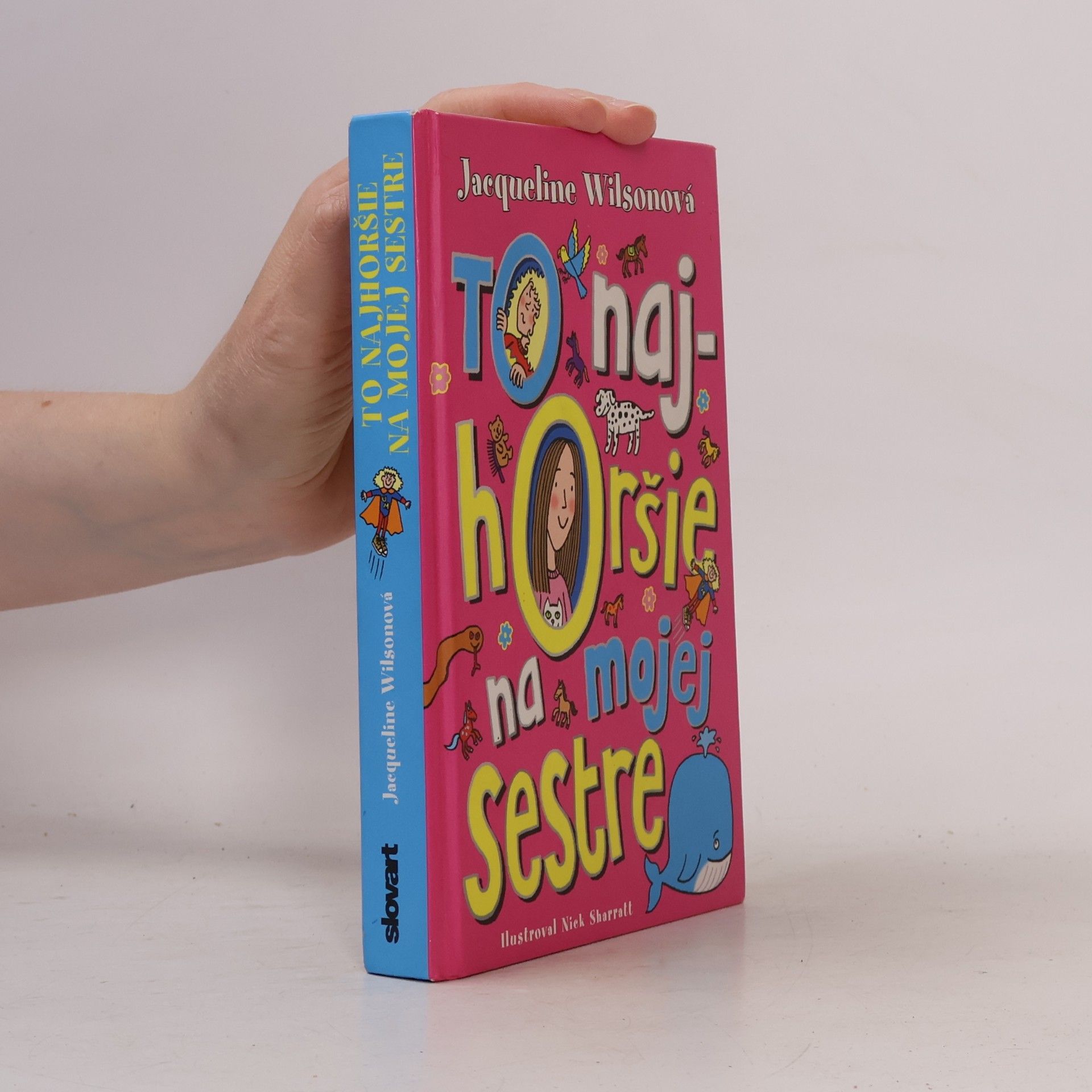 Jacqueline Wilson To najhoršie na mojej sestre