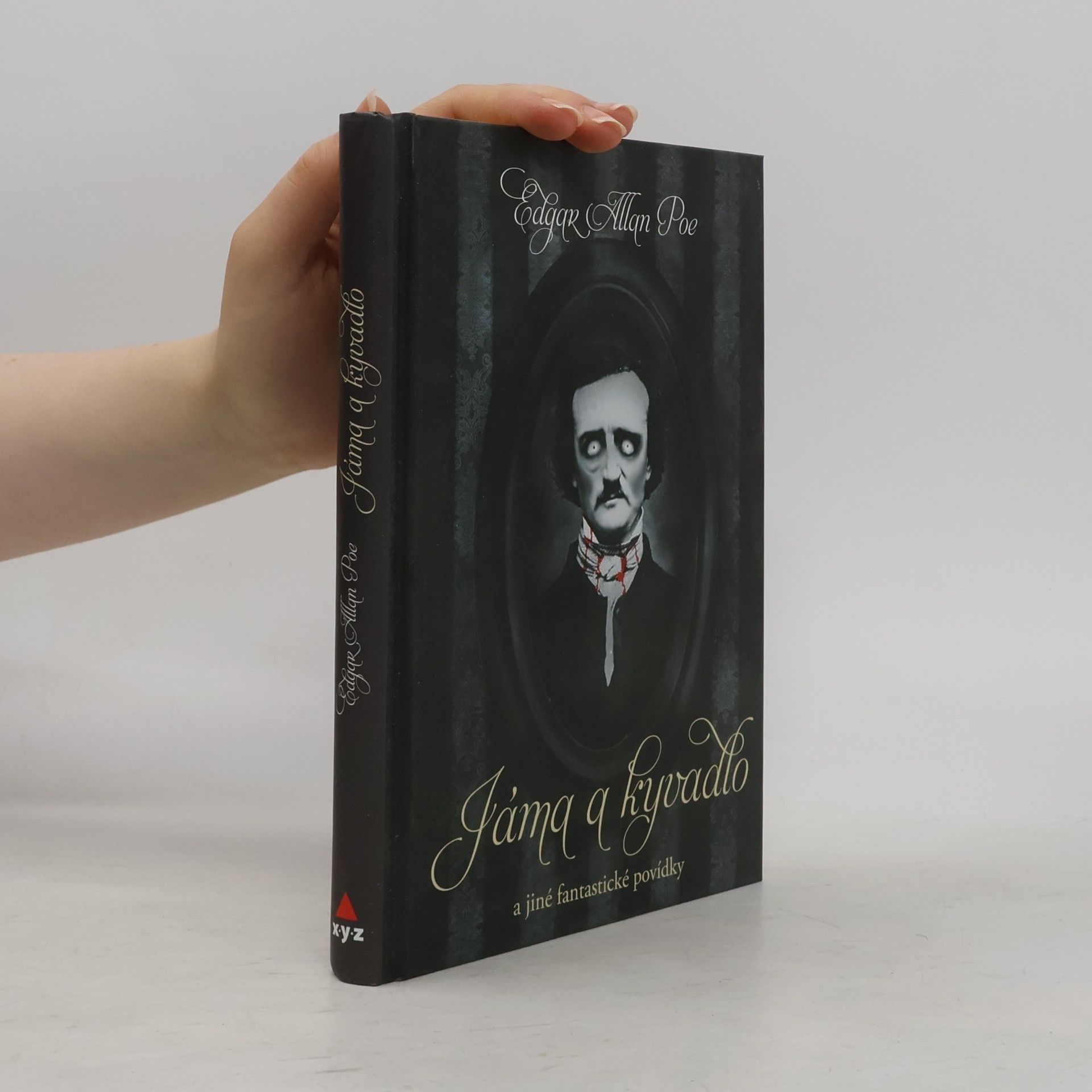 Edgar Allan Poe Jáma a kyvadlo a jiné fantastické příběhy