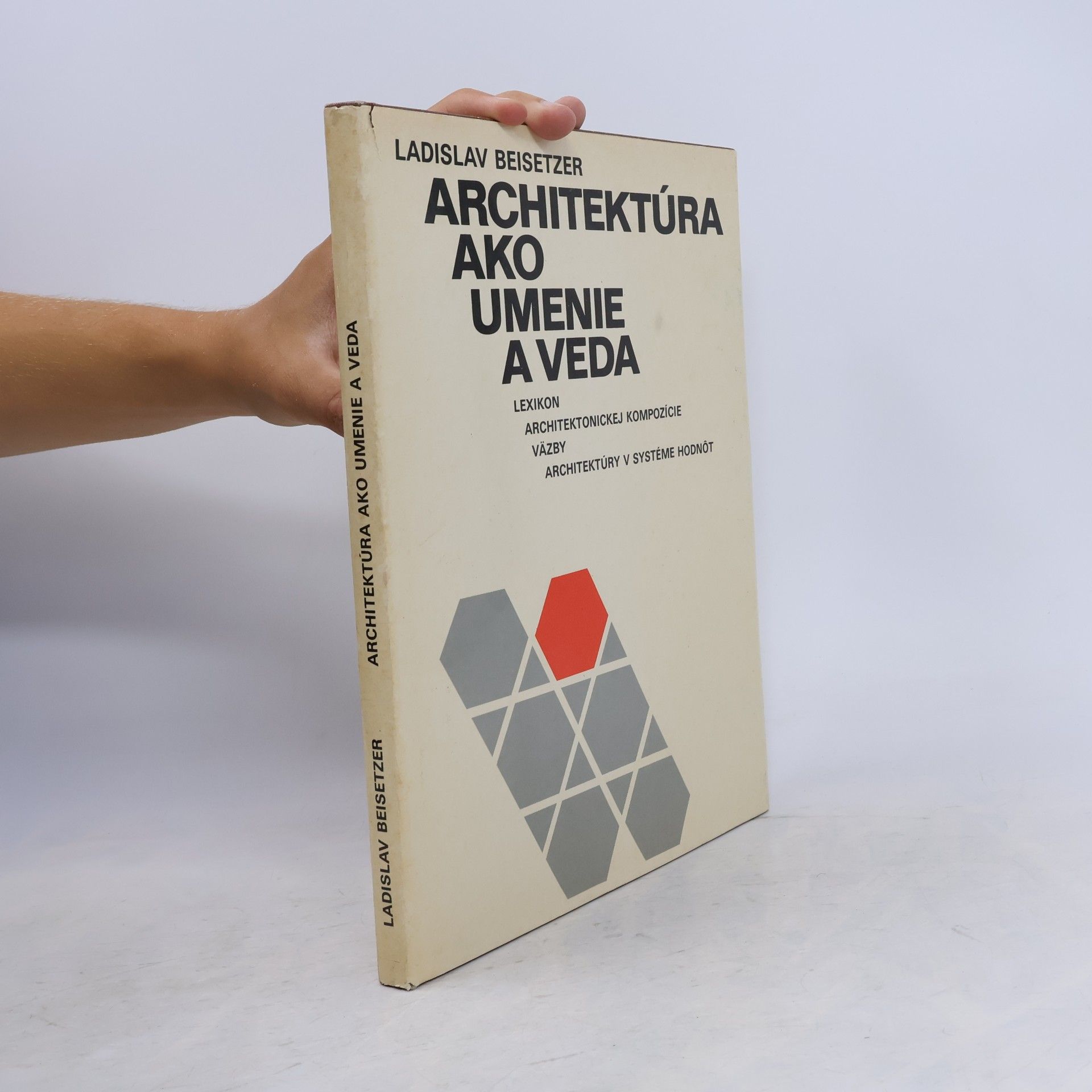 Ladislav Beisetzer Architektúra ako umenie a veda