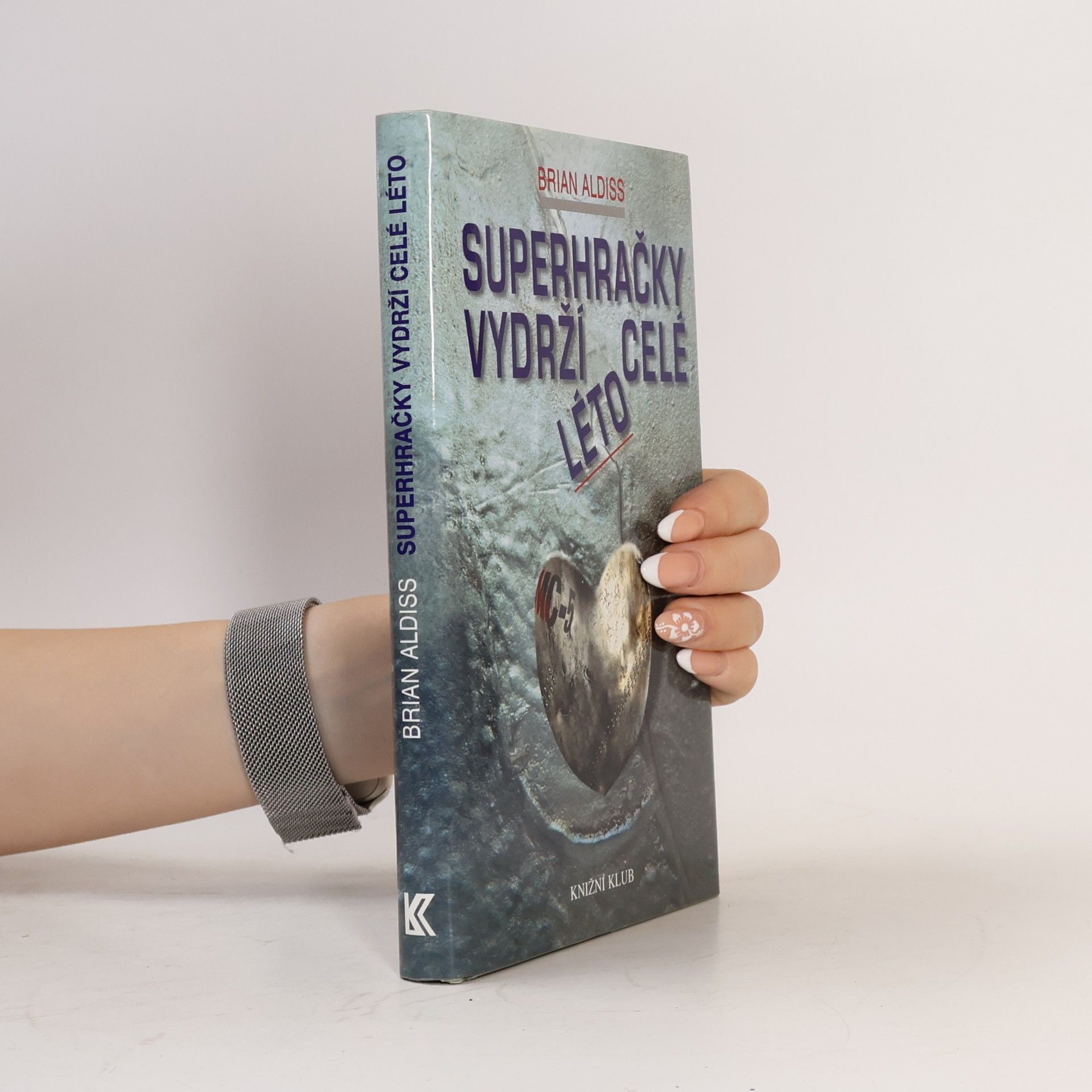 Brian Aldiss Superhračky vydrží celé léto