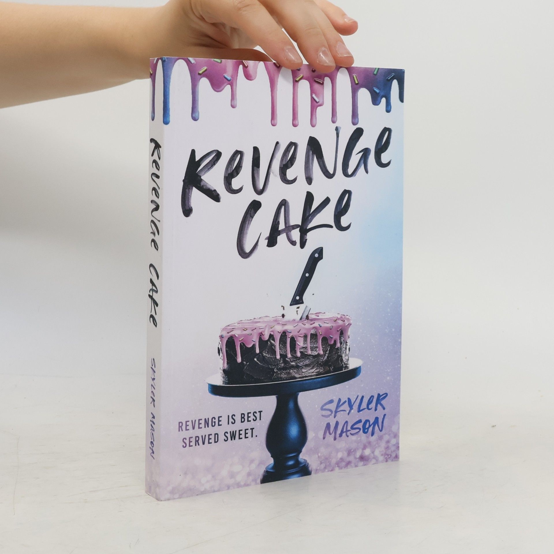 Skyler Mason Toxic Love - 2: Revenge Cake