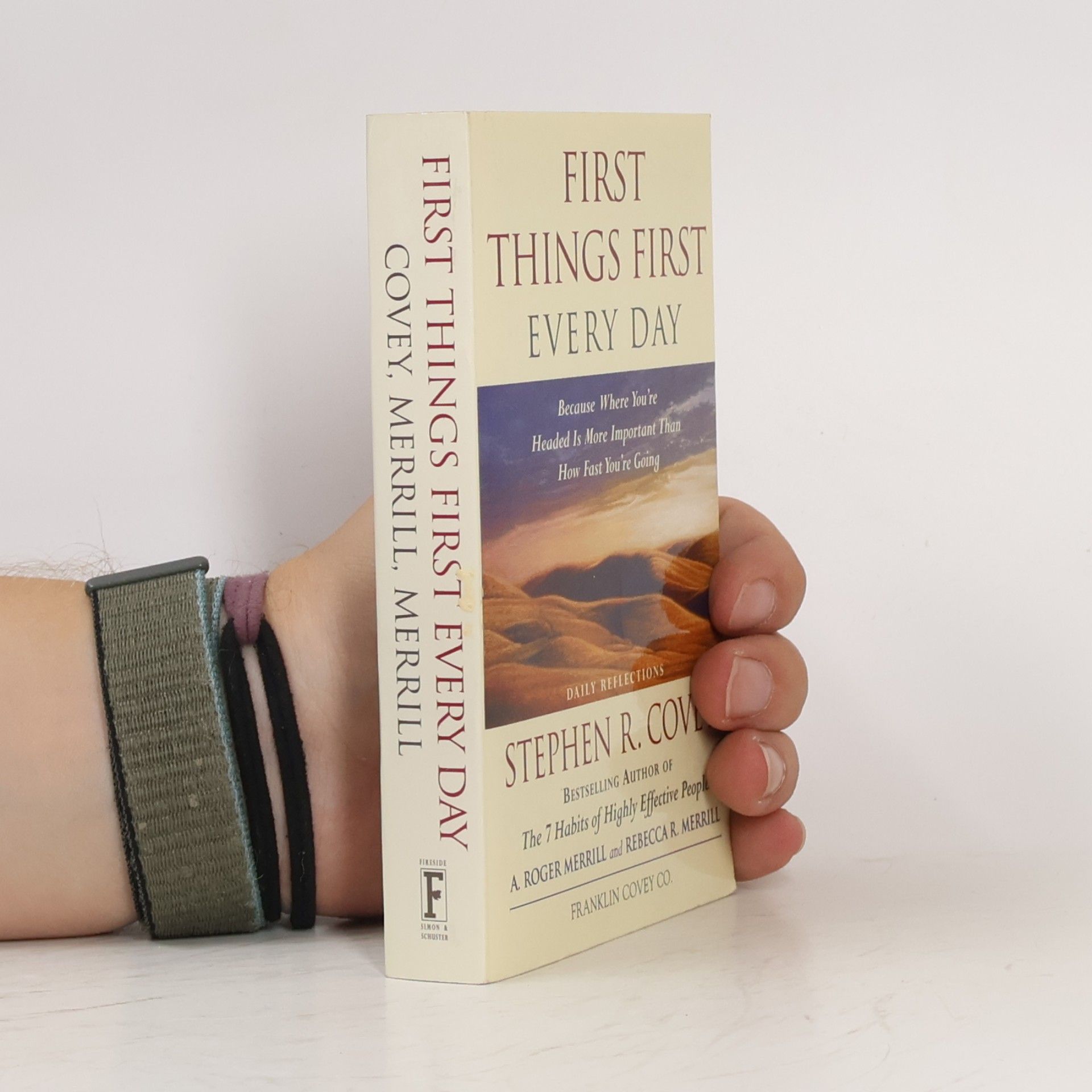 Stephen Covey First Things First Every Day