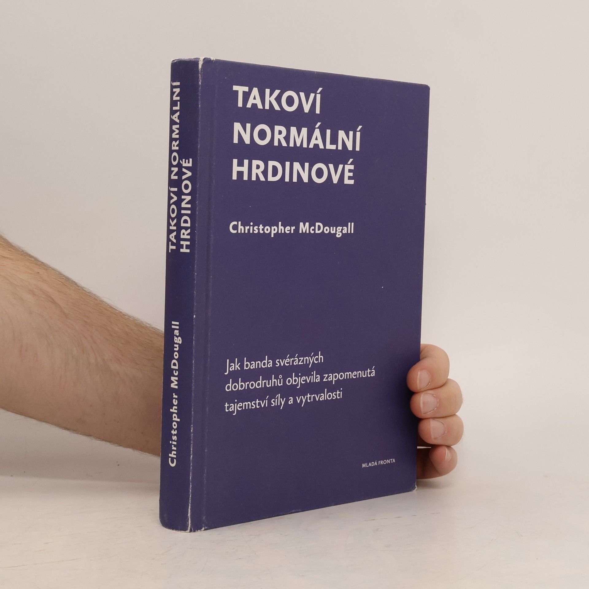 Christopher McDougall Takoví normální hrdinové