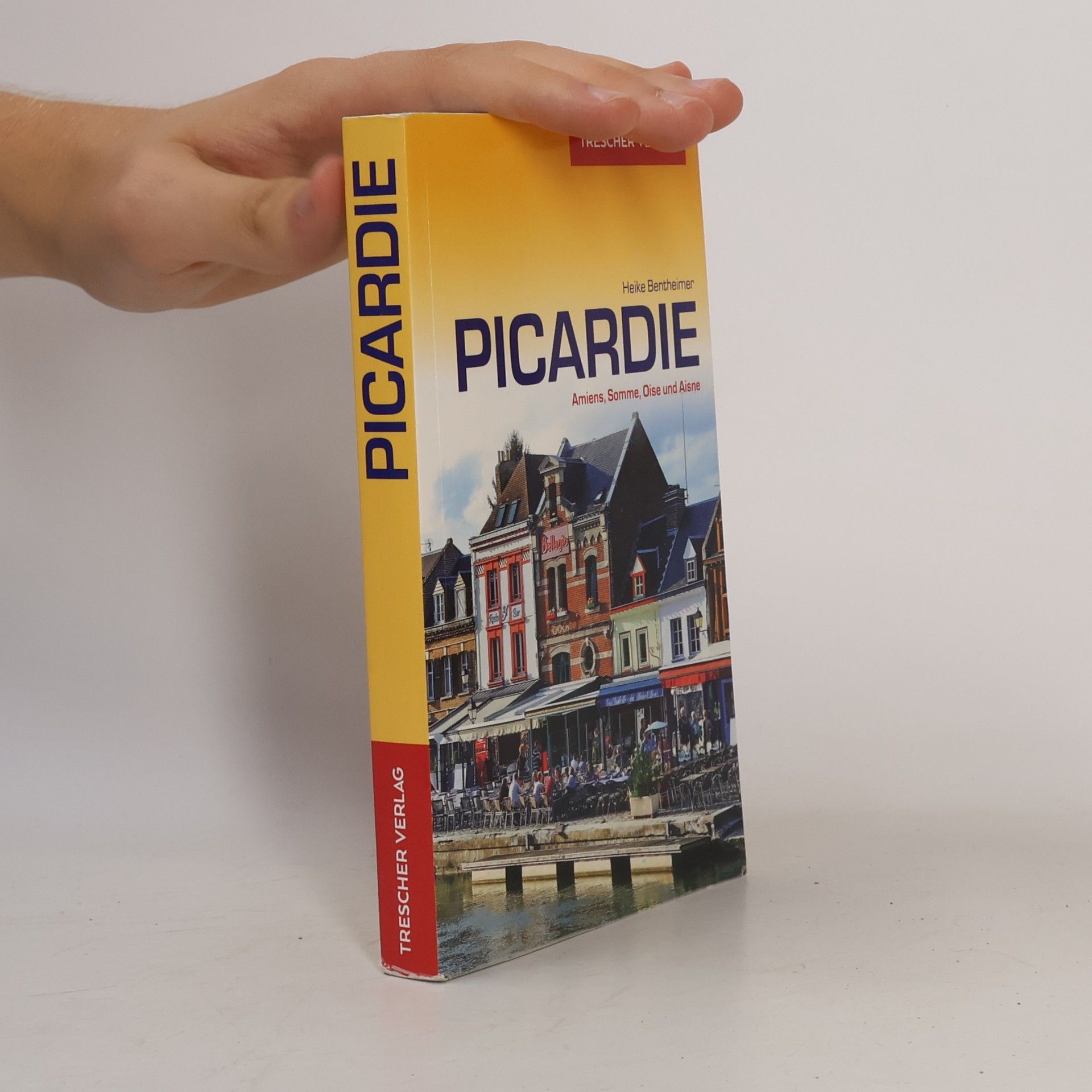 Heike Bentheimer Reiseführer Picardie