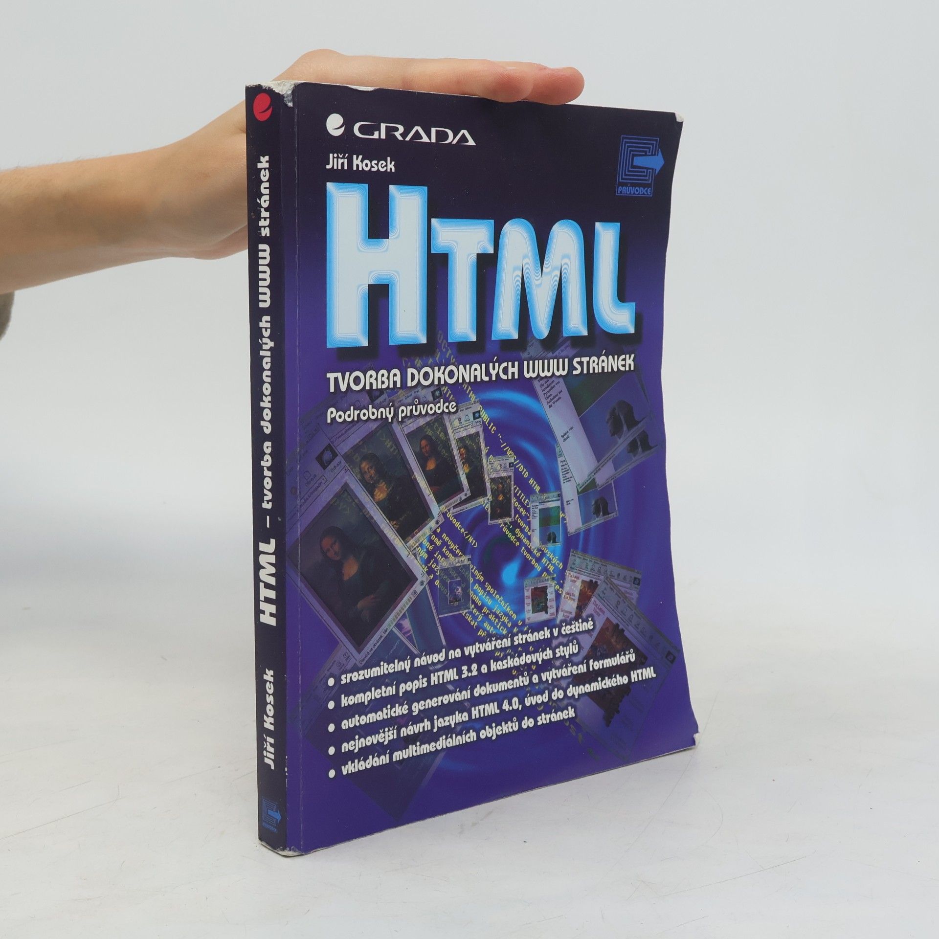 HTML: Tvorba dokonalých WWW stránek: Podrobný průvodce