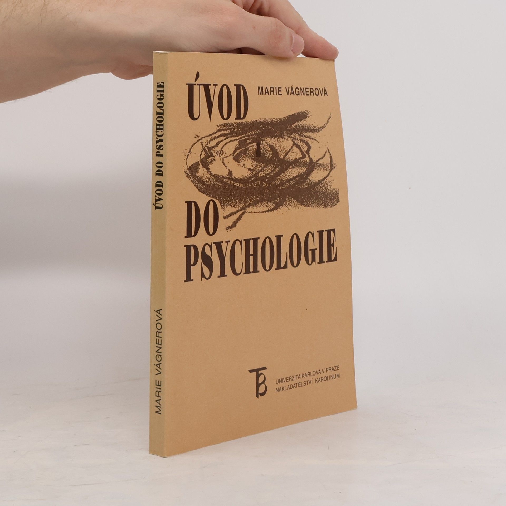 Marie Vágnerová Úvod do psychologie