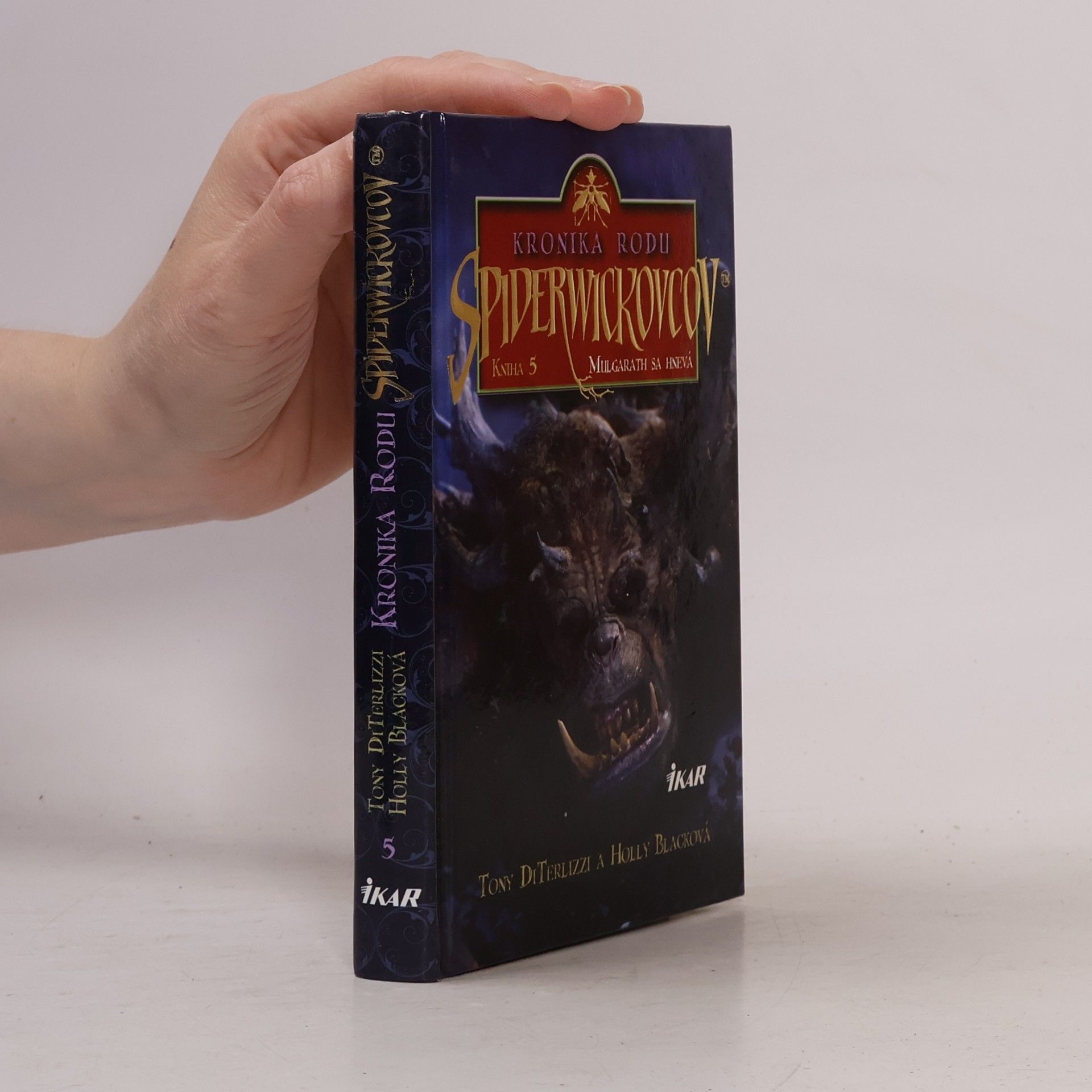Holly Black Kronika rodu Spiderwickovcov 5. Mulgarath sa hnevá