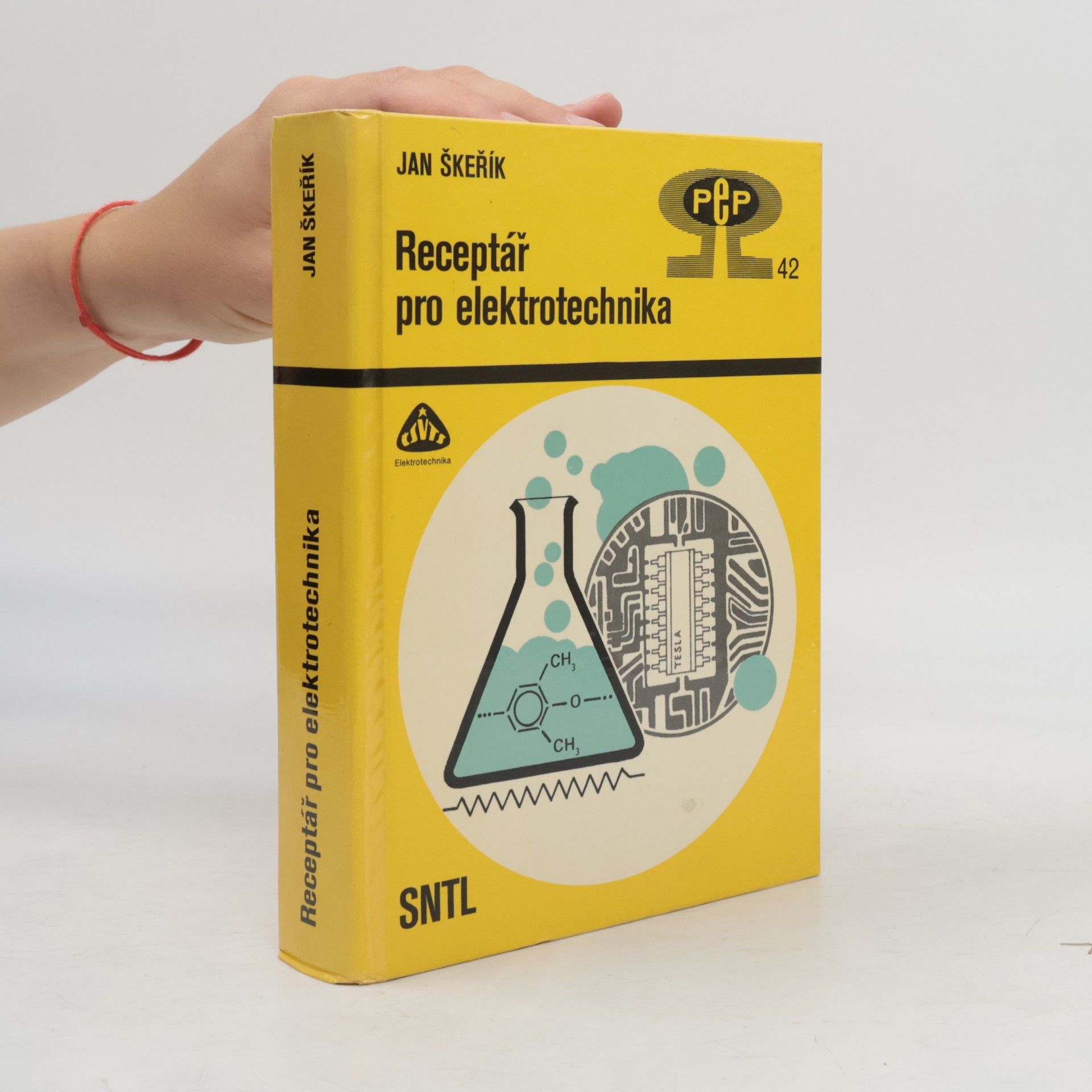 Jan Škeřík Receptář pro elektrotechnika. Svazek 42