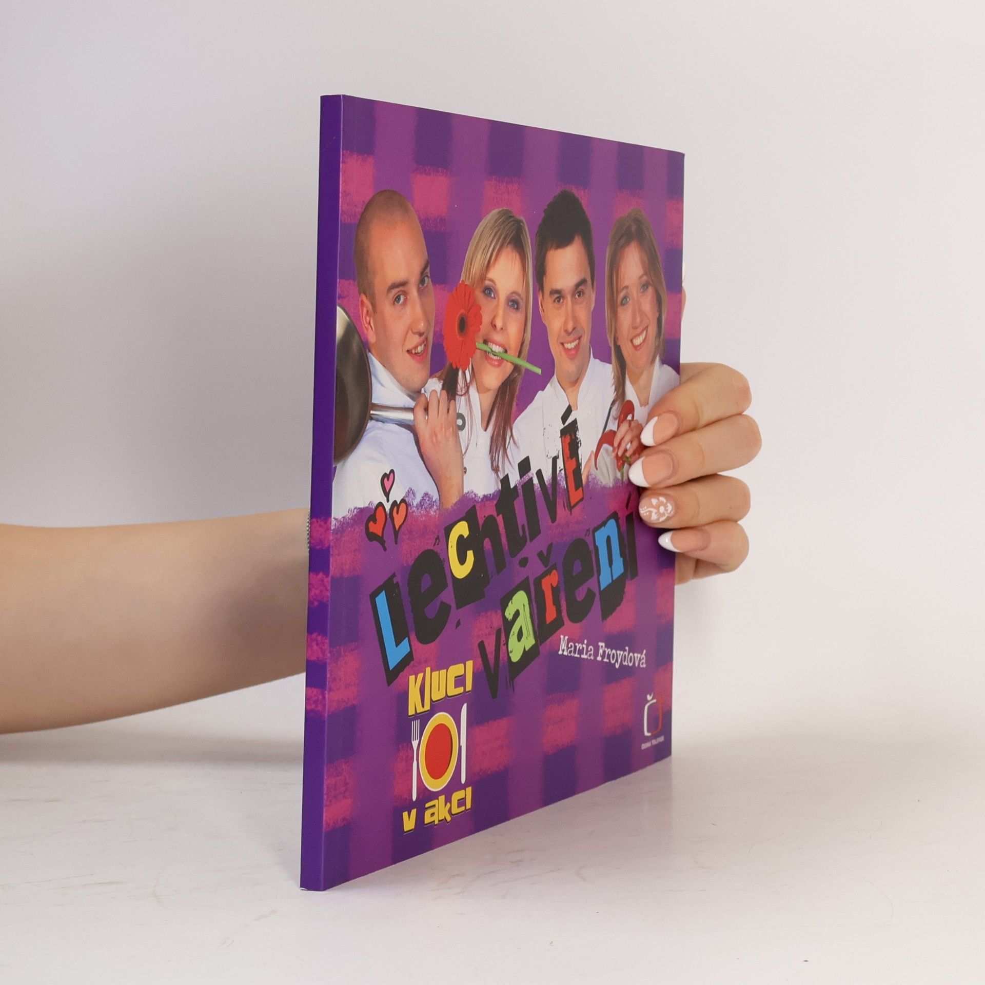 Lechtivé vaření : láska začíná v kuchyni