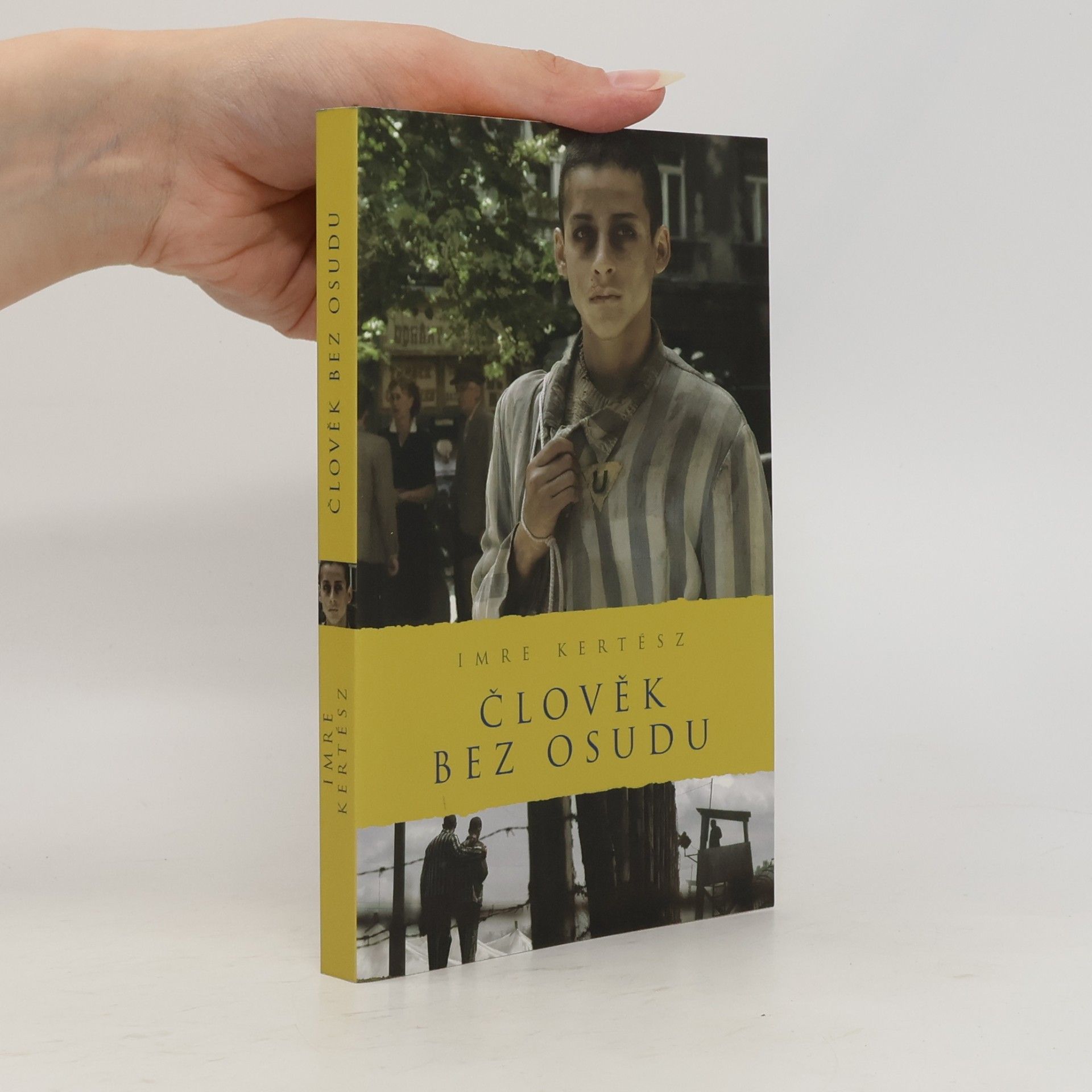 Imre Kertész Člověk bez osudu