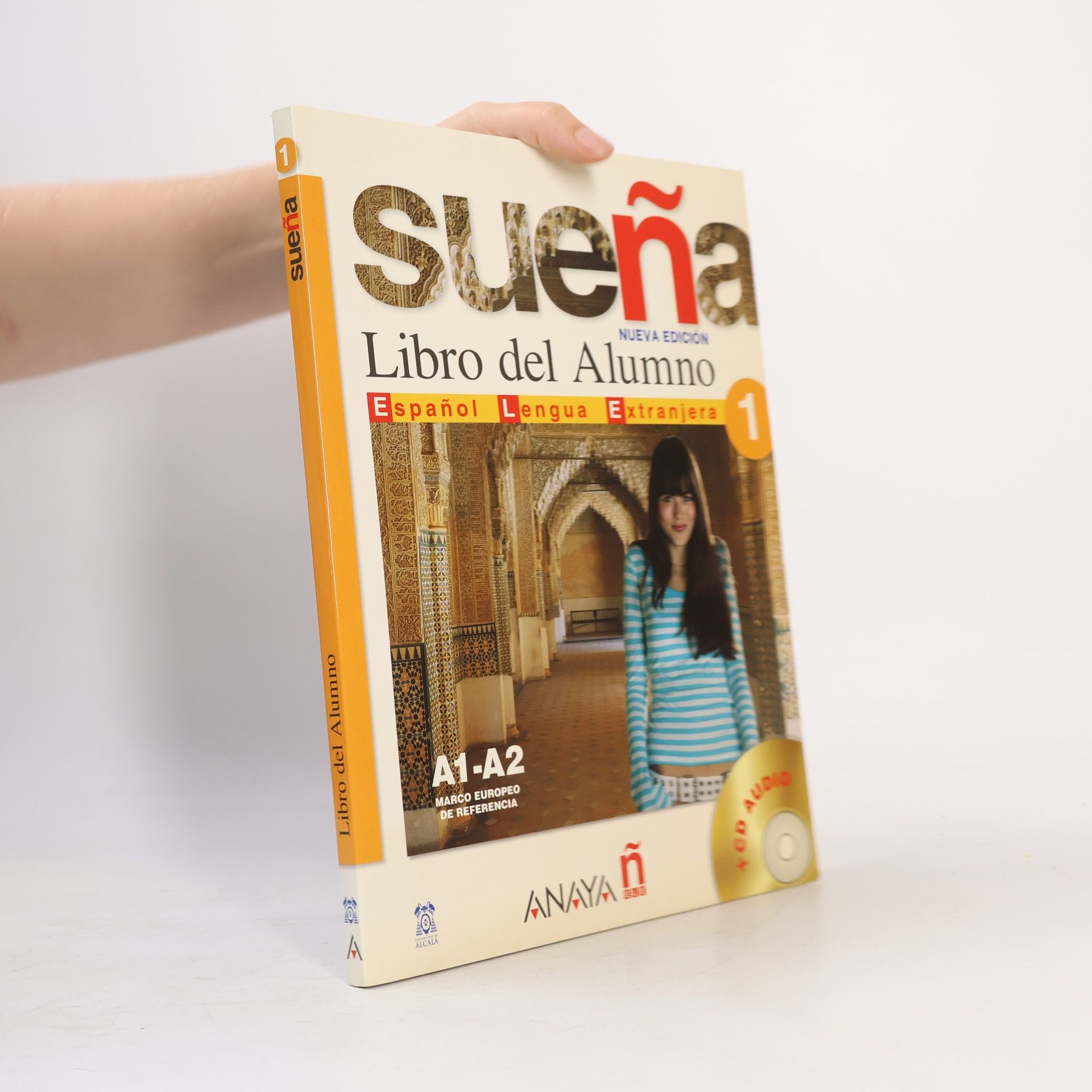 Universidad de Alcalá de Henares Sueña 1 : libro del alumno ; nivel inicial