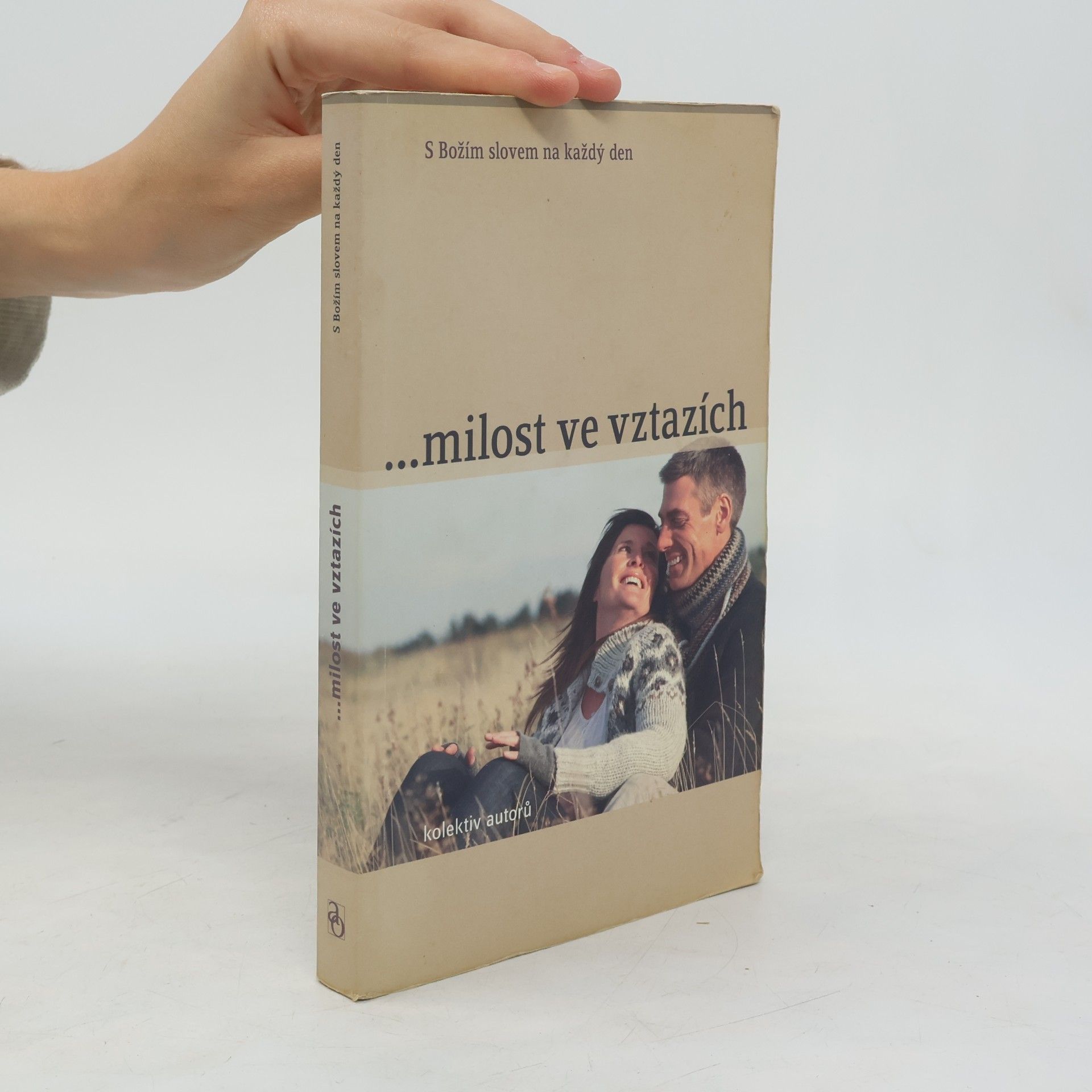 Michaela Hrachovcová Milost ve vztazích: S Božím slovem na každý den