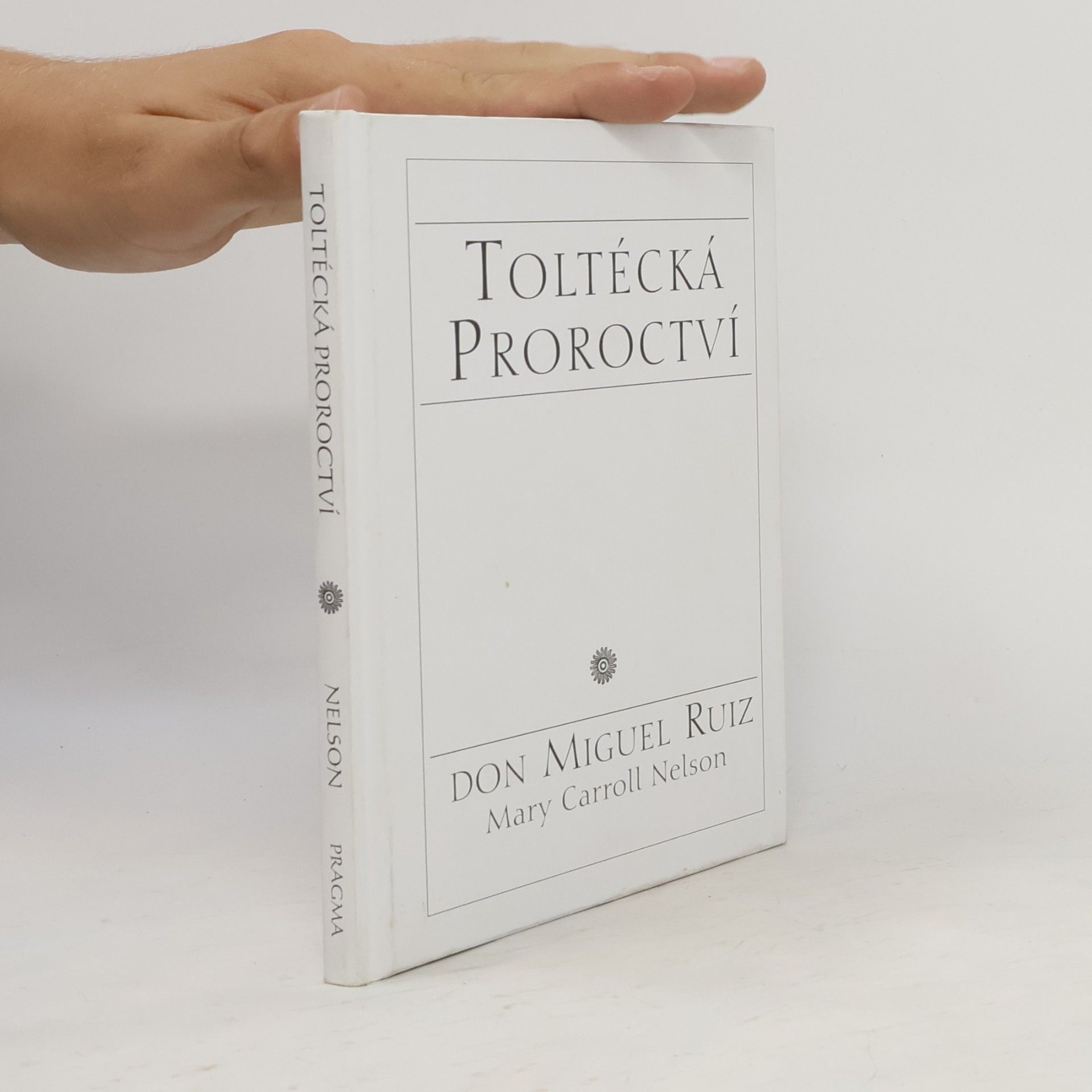 Mary Carroll Nelson Toltécká proroctví