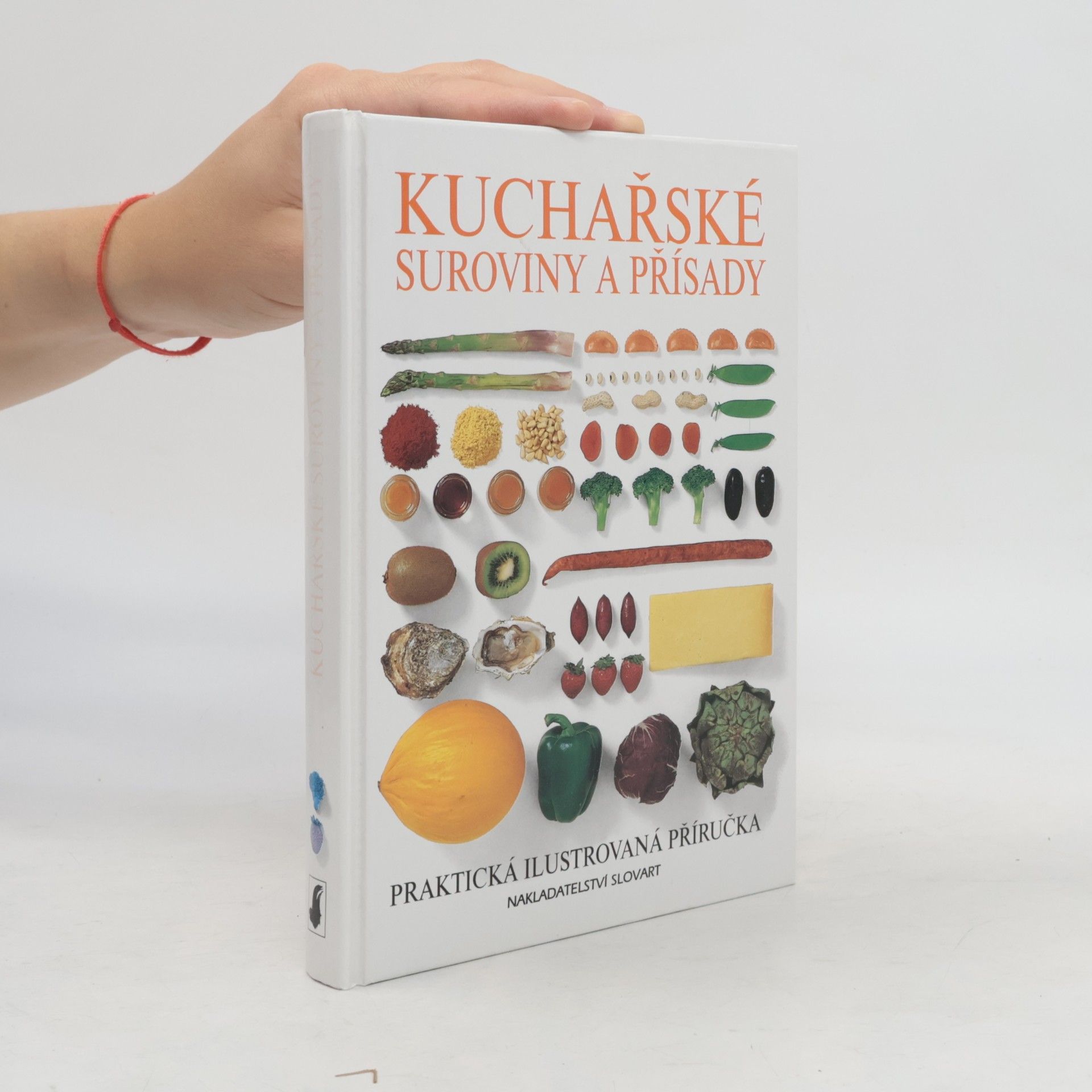 Zdenka Podhajská Kuchařské suroviny a přísady
