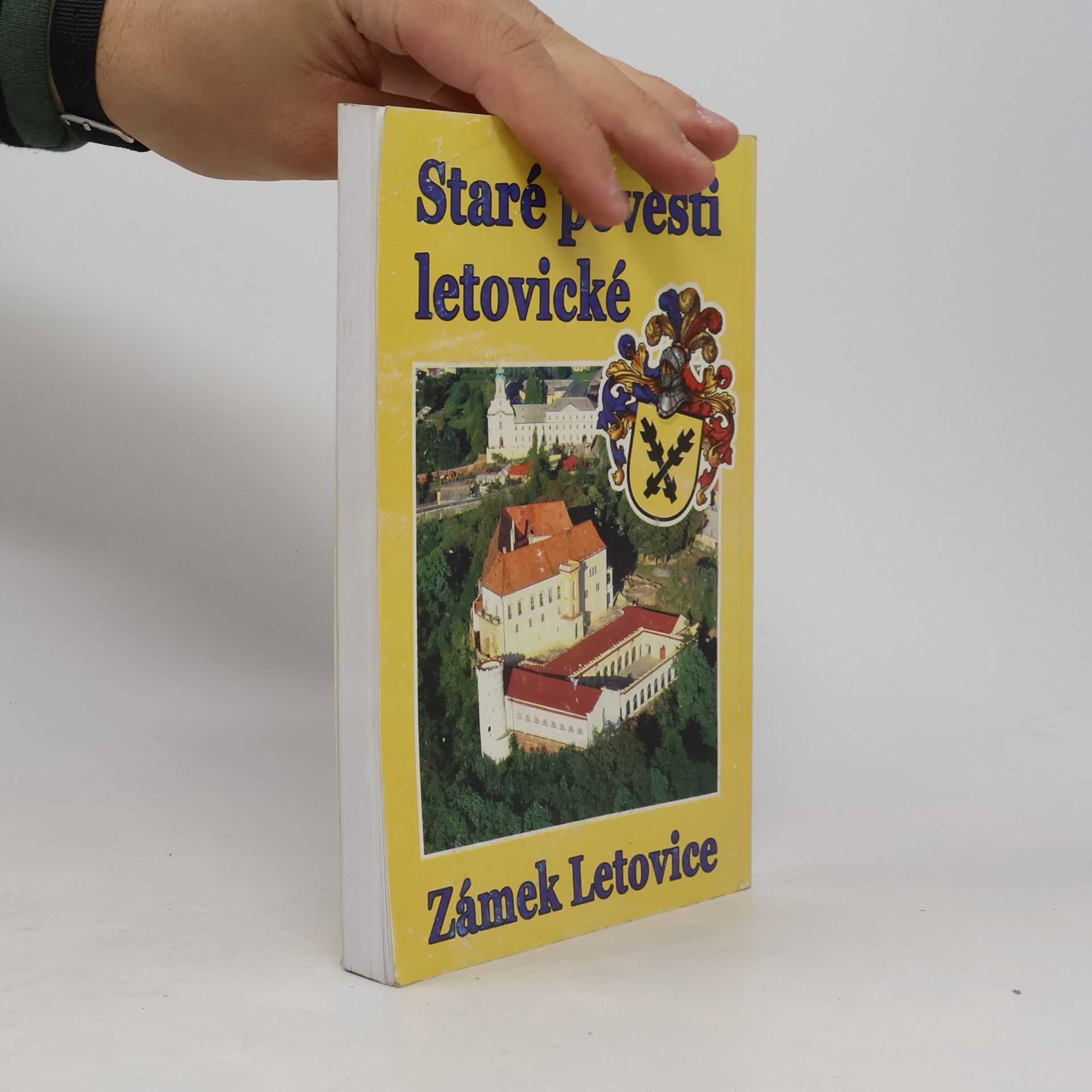 Kolektiv autorů Staré pověsti letovické : zámek Letovice