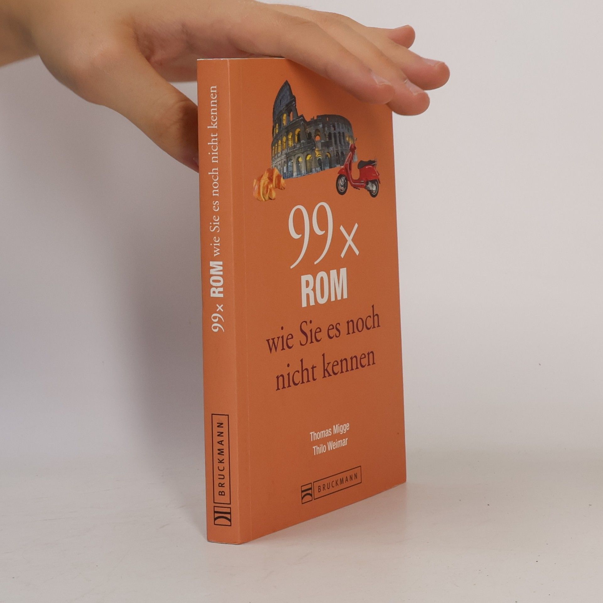 Jürgen-Thilo-Wolf Mathäß-Weimar-Wilder 99 x Rom wie Sie es noch nicht kennen