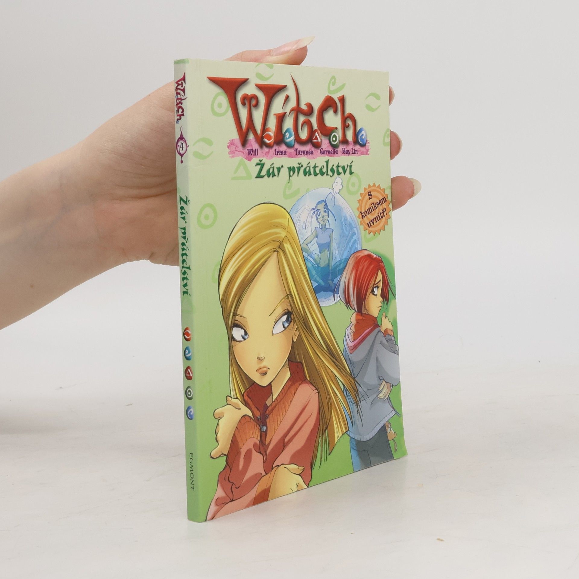 Elizabeth Lenhard Witch. Žár přátelství.