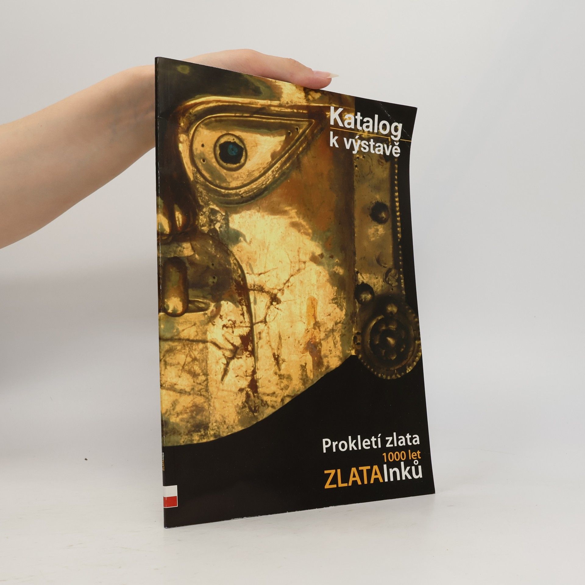 Autorenkollektiv Prokletí zlata 1000 let zlata Inků