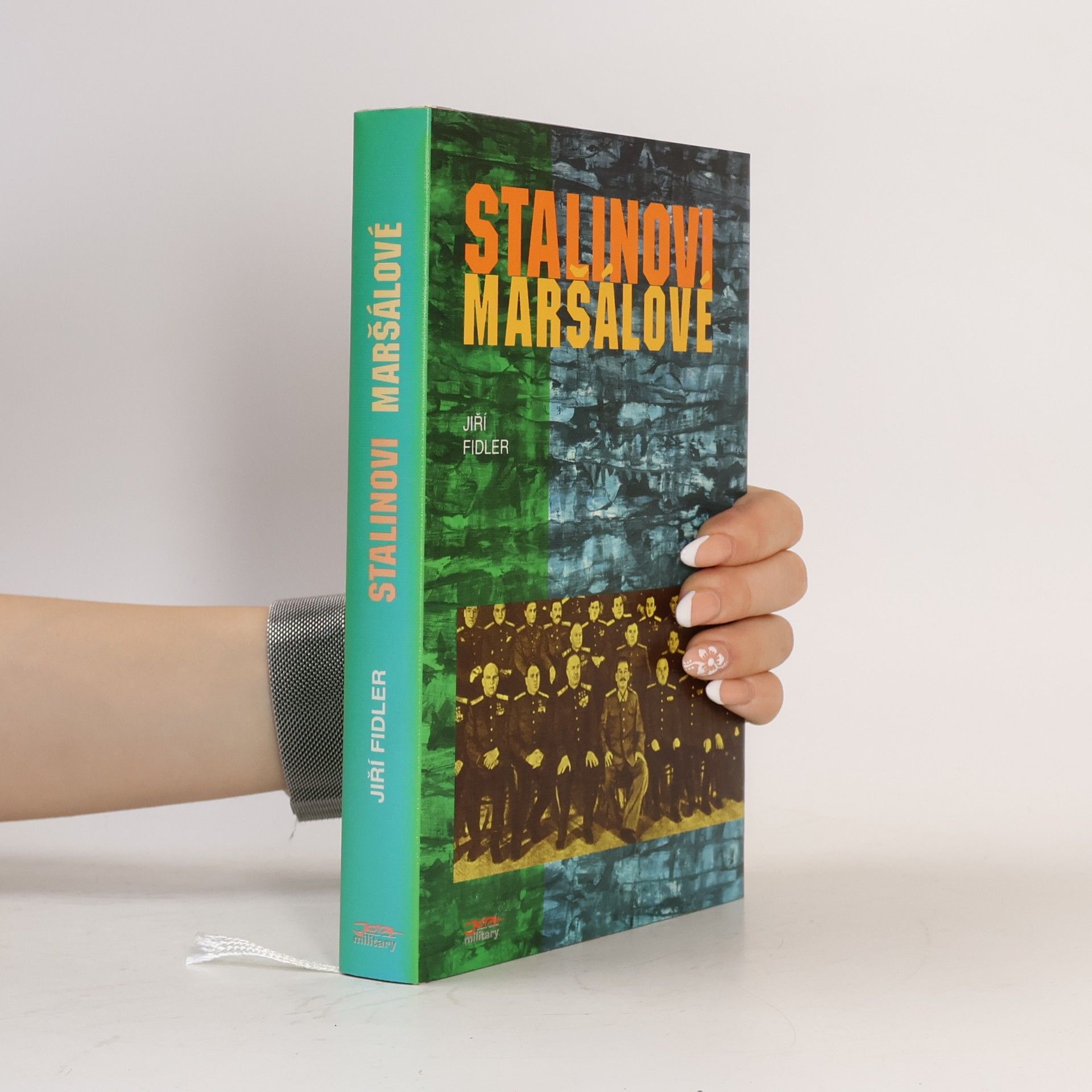 Jiří Fidler Stalinovi maršálové