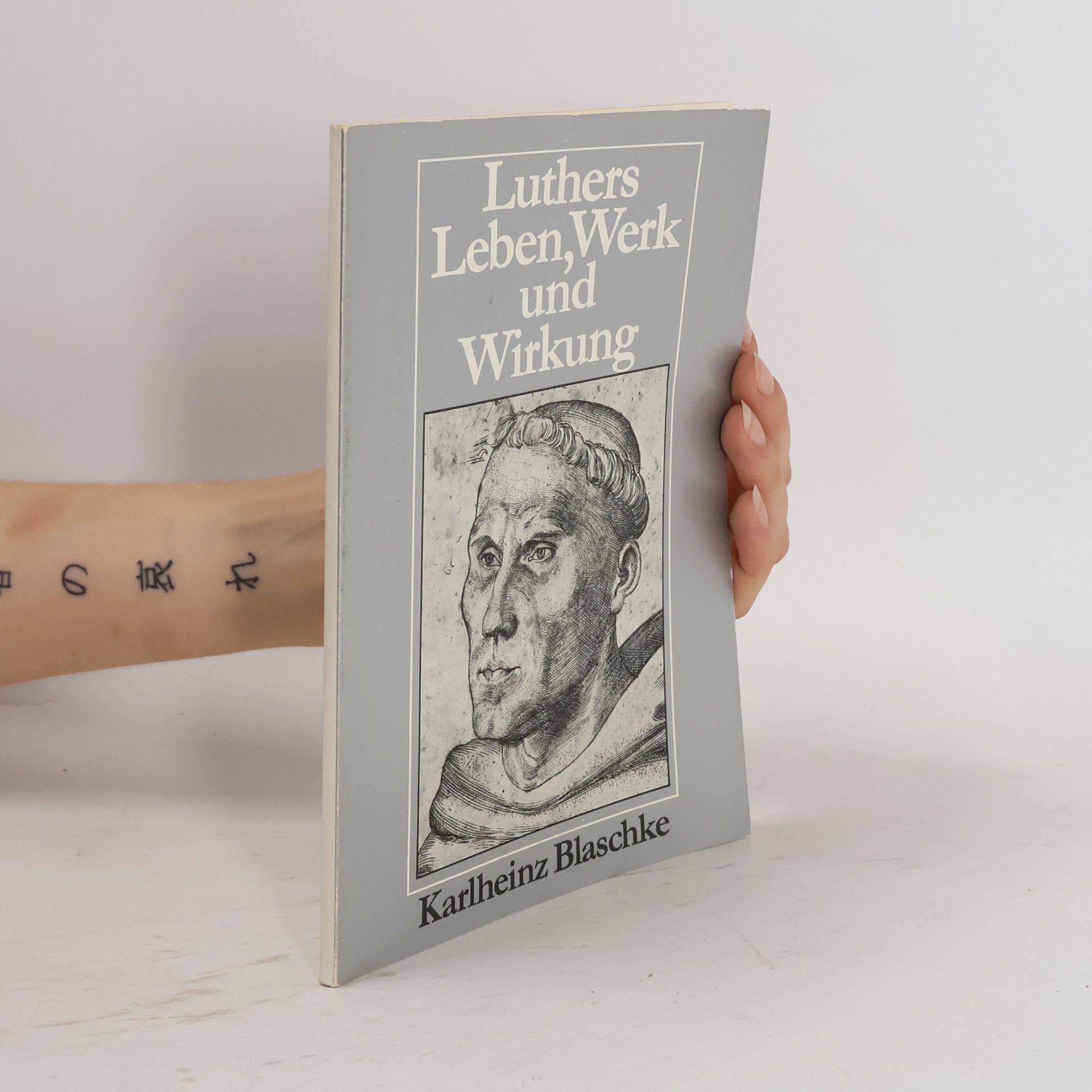 Luthers Leben, Werk und Wirkung