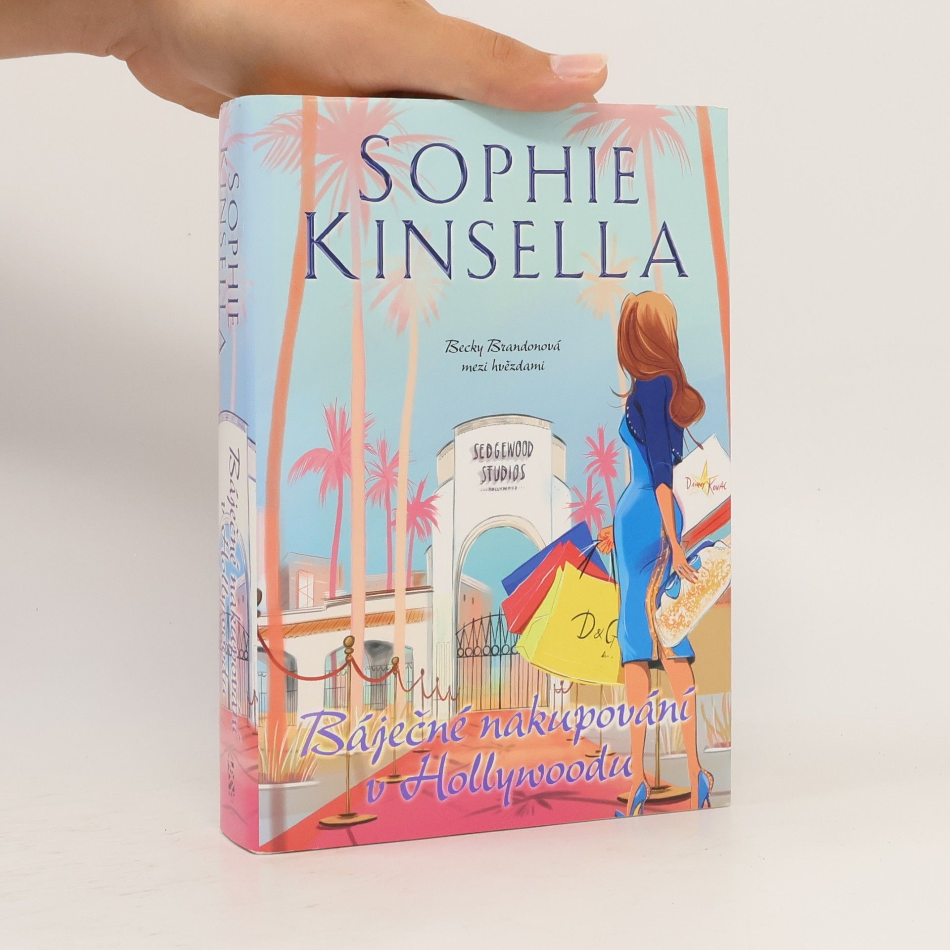 Sophie Kinsella Báječné nakupování v Hollywoodu