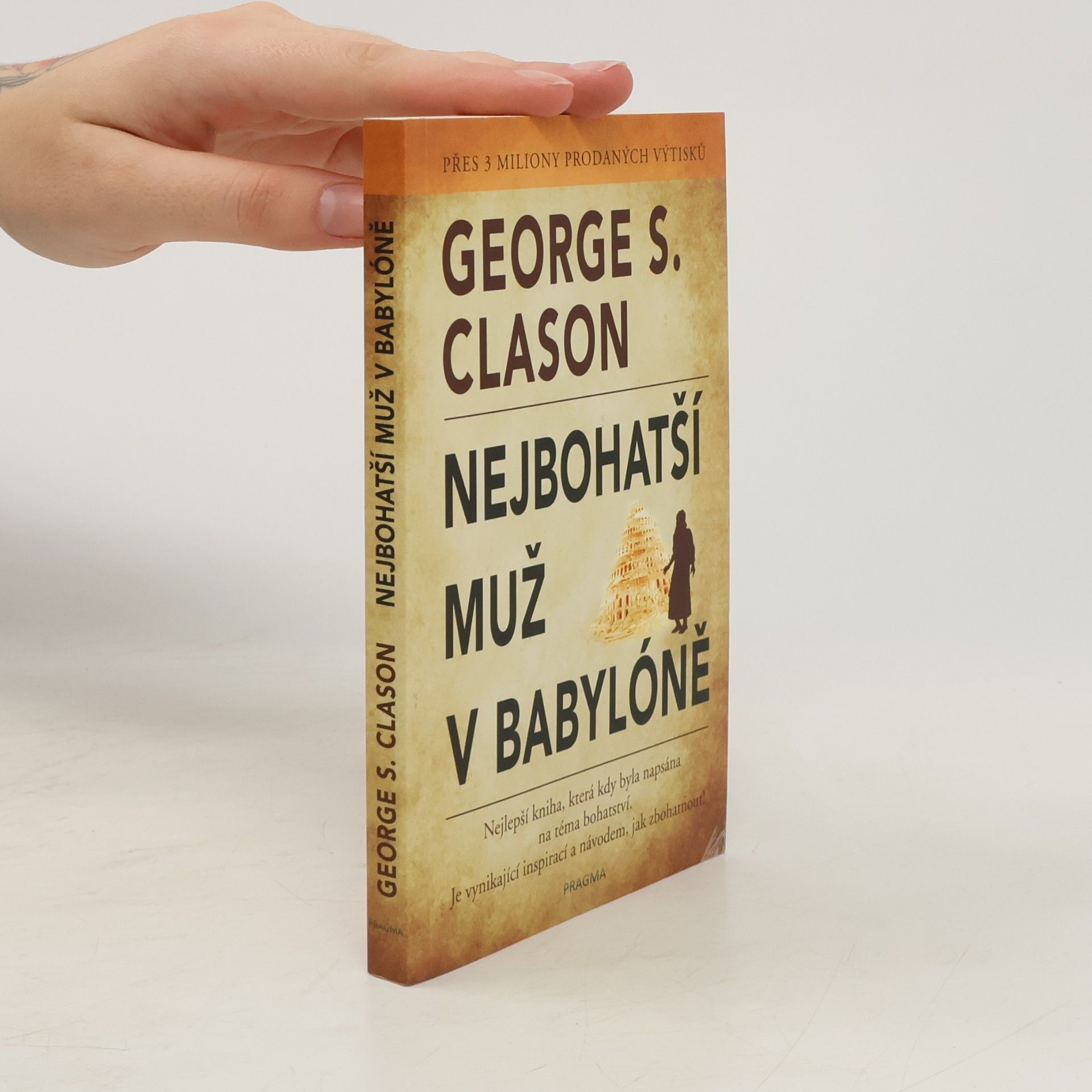 George S. Clason Nejbohatší muž v Babylóně