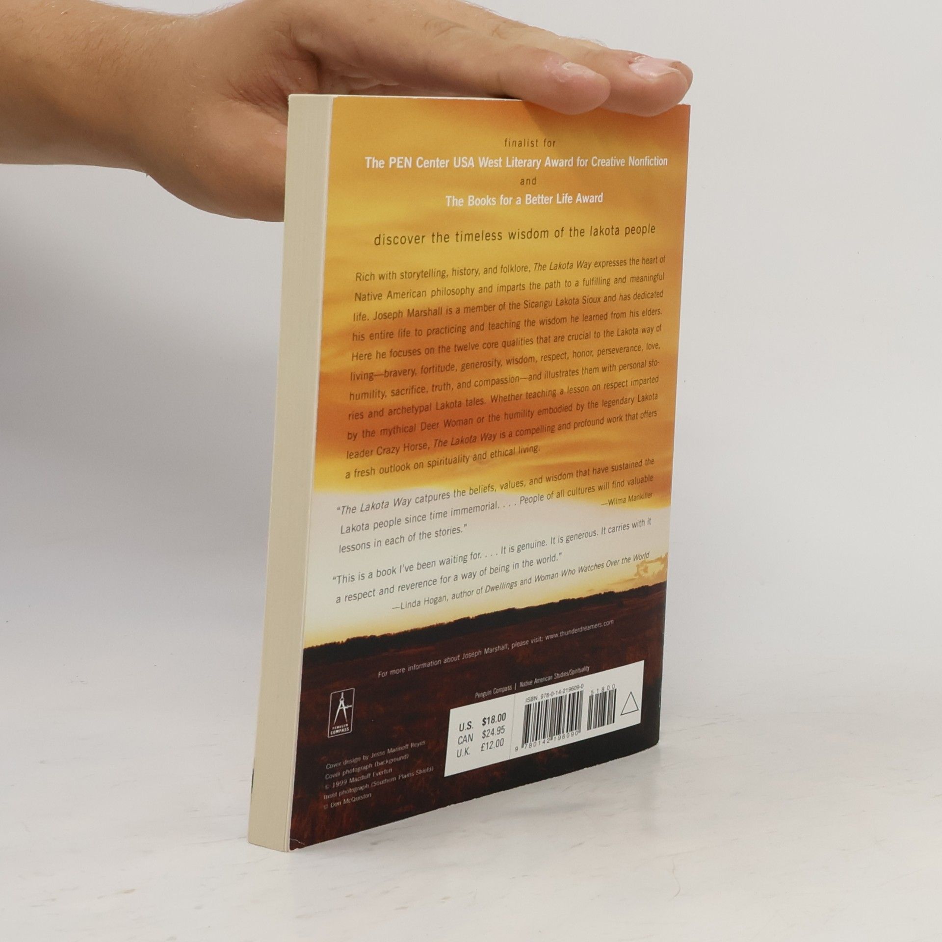 Joseph M. Marshall III The Lakota Way. Stories and Lessons for Living, Native American Wisdom on Ethics and Character