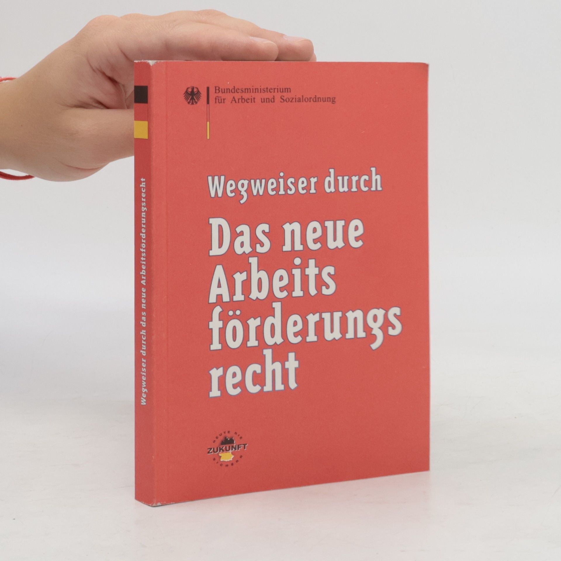 Autorenkollektiv Wegweiser durch das neue Arbeitsförderungsrecht