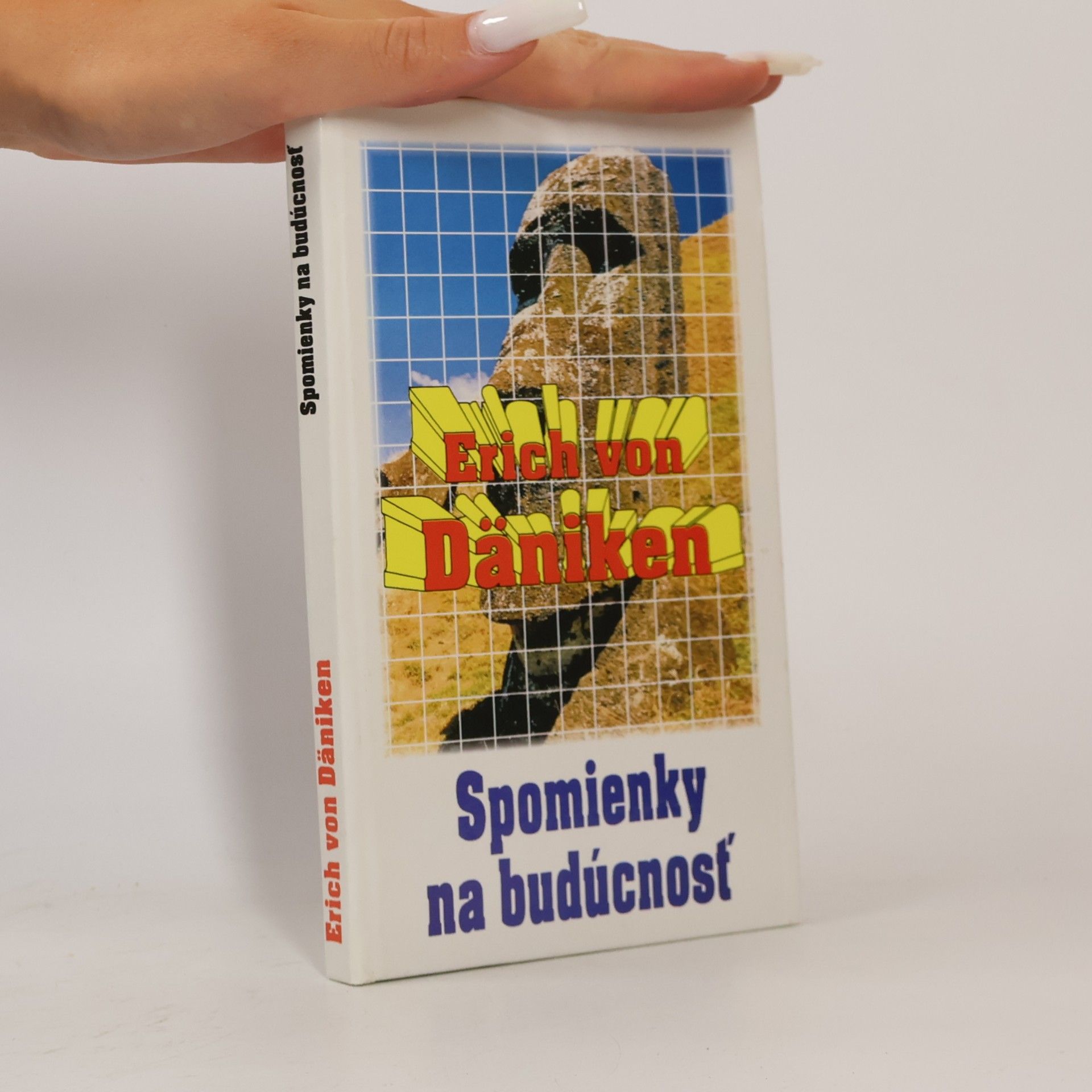 Erich von Däniken Spomienky na budúcnosť