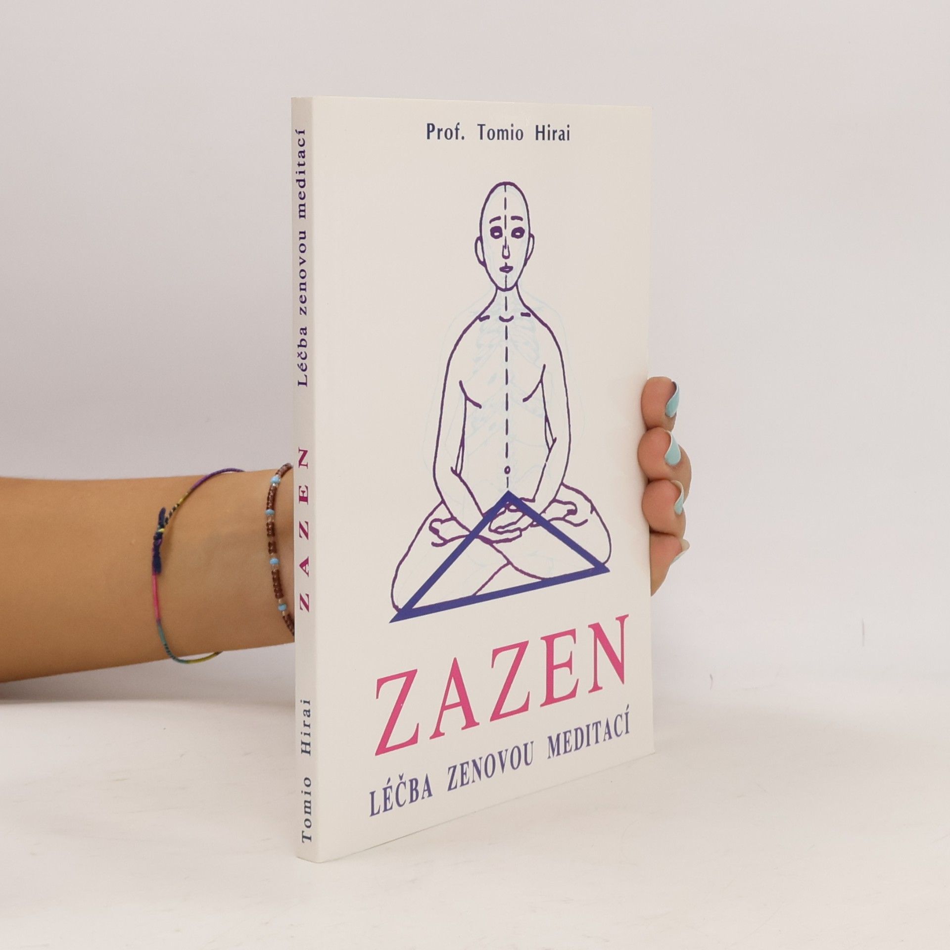 Tomio Hirai Zazen. Léčba zenovou meditací