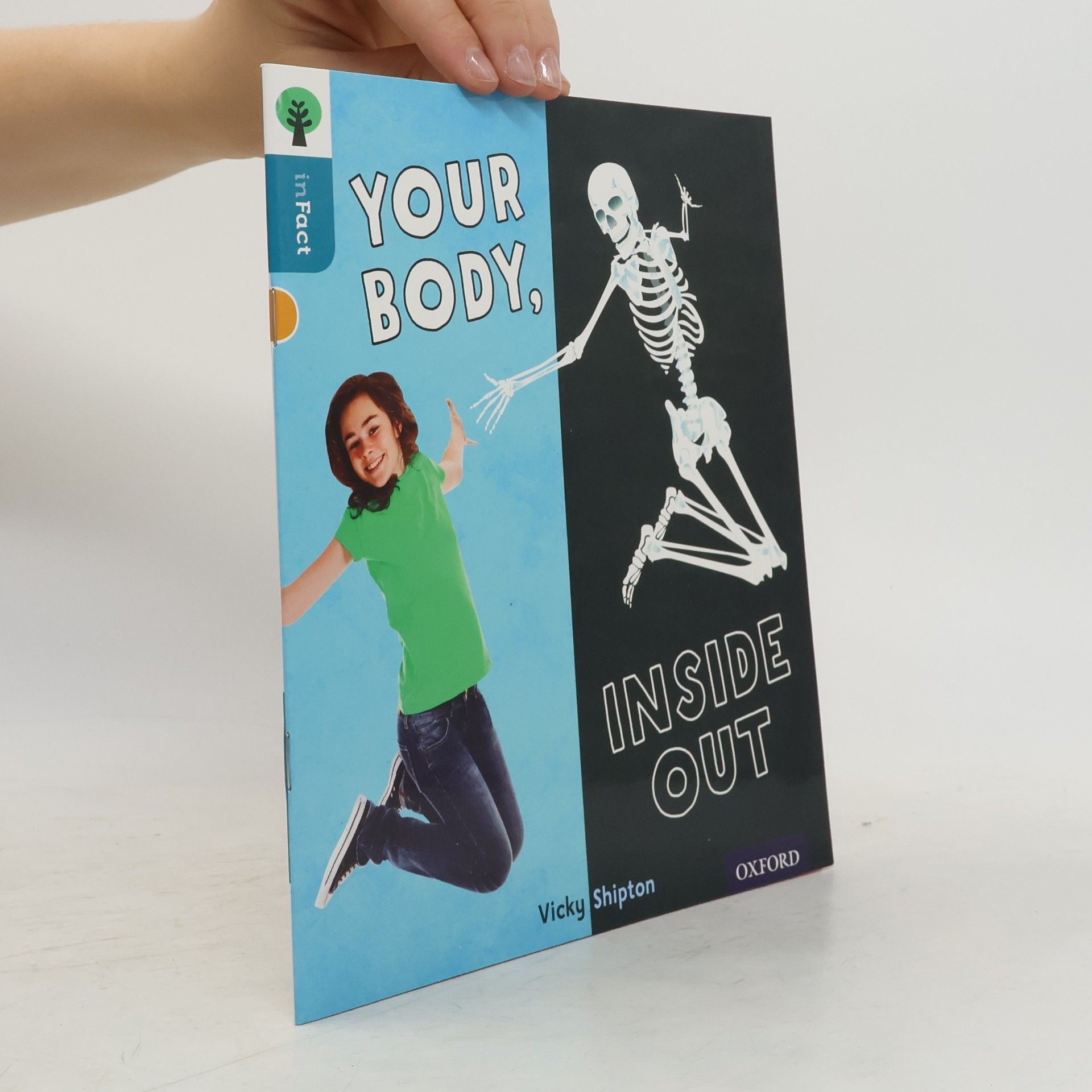 Oxford Reading Tree inFact - 9: Your Body, Inside Out