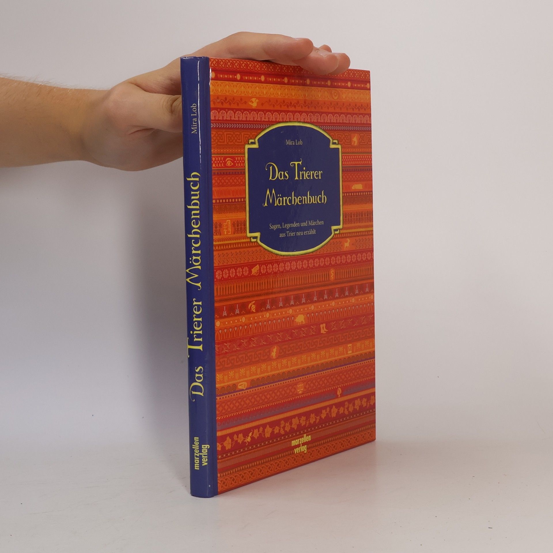 Mira Lob Das Trierer Märchenbuch