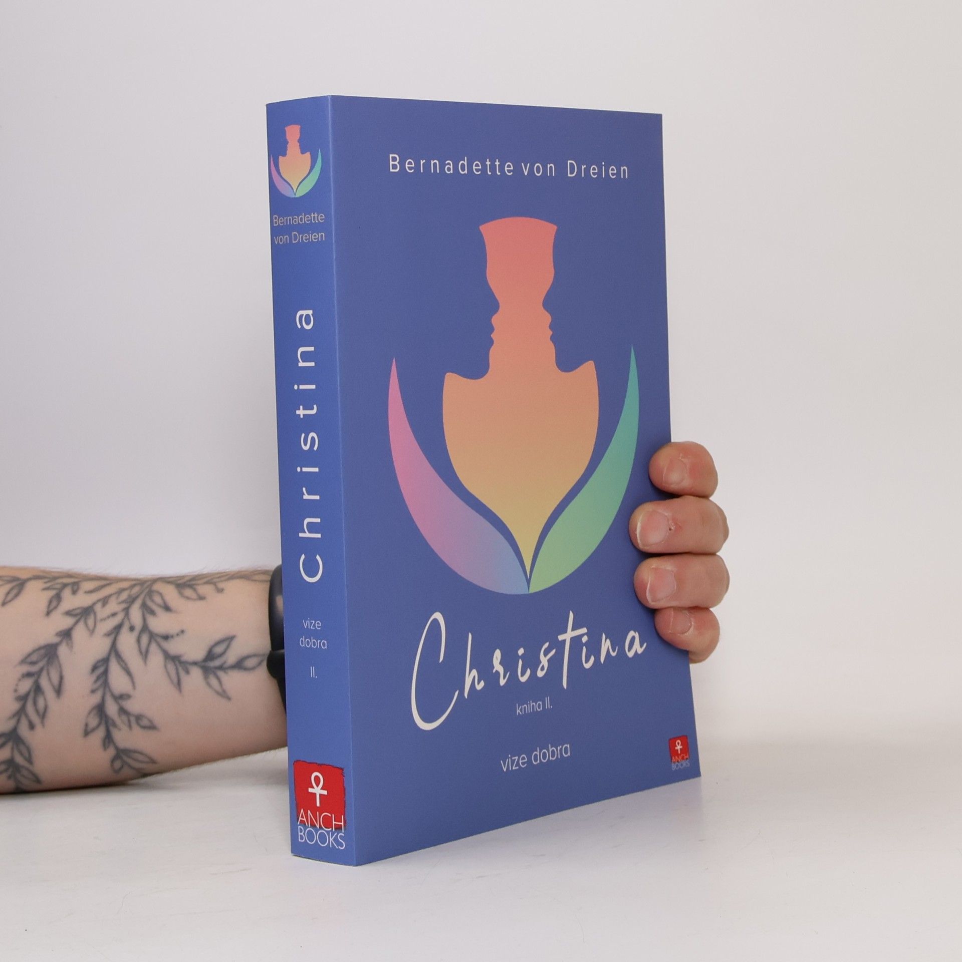 Bernadette von Dreien Christina, kniha II: Vize dobra
