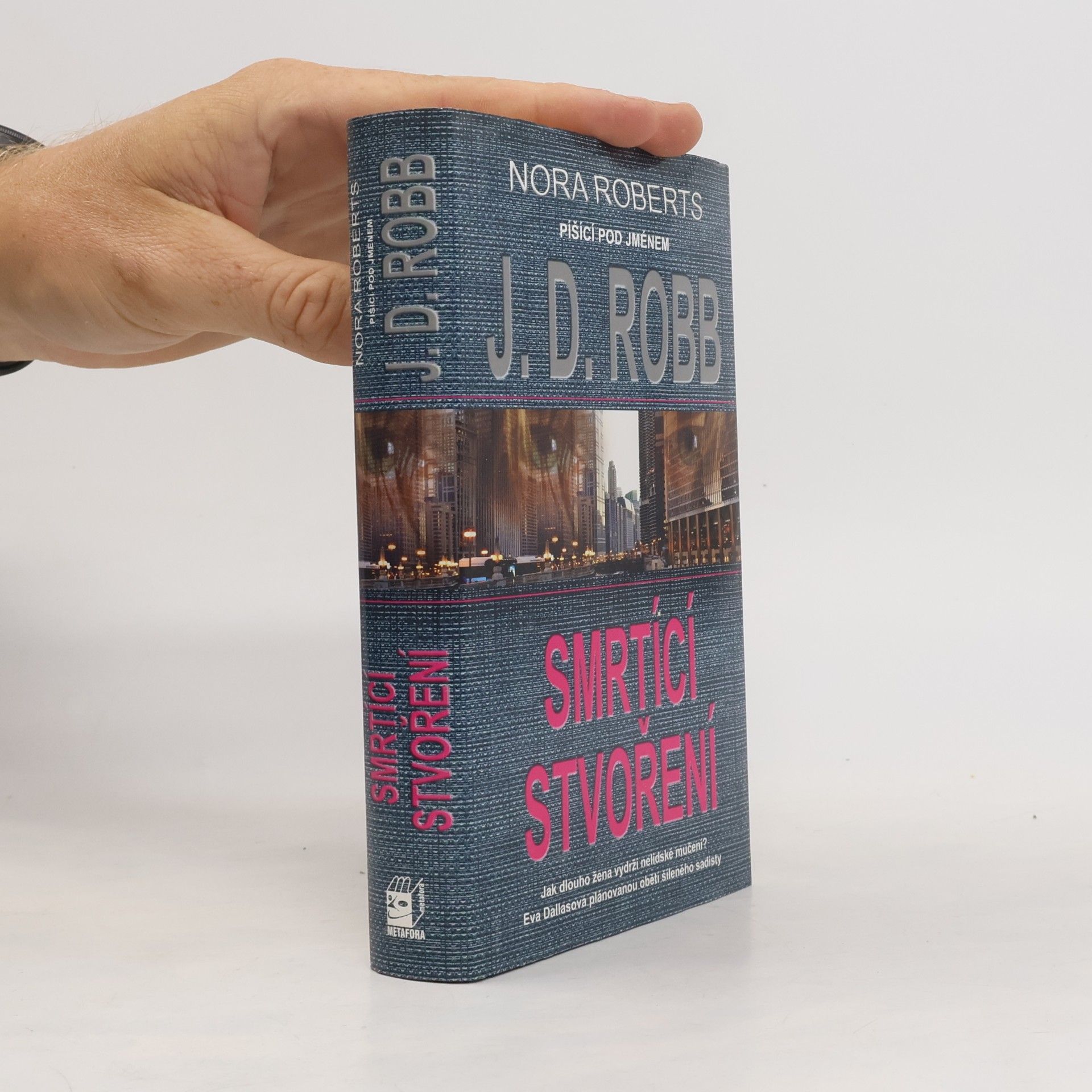 Nora Roberts Smrtící stvoření