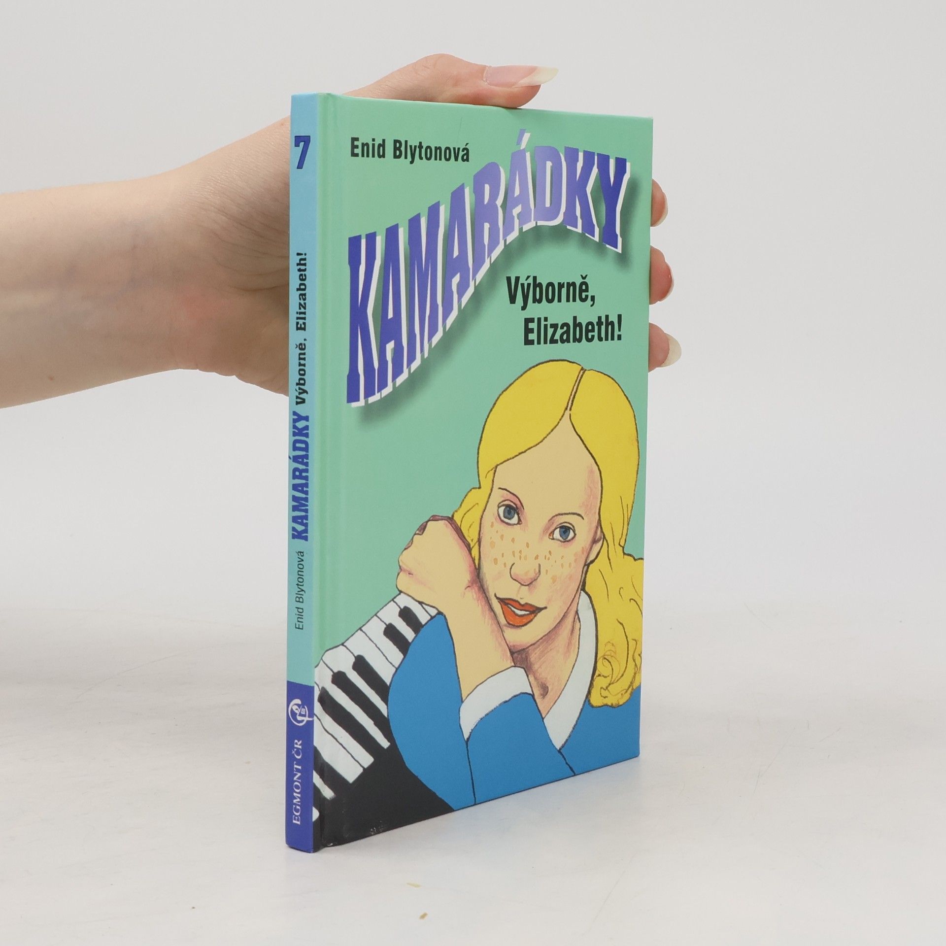 Anne Digby Kamarádky. Výborně, Elizabeth!