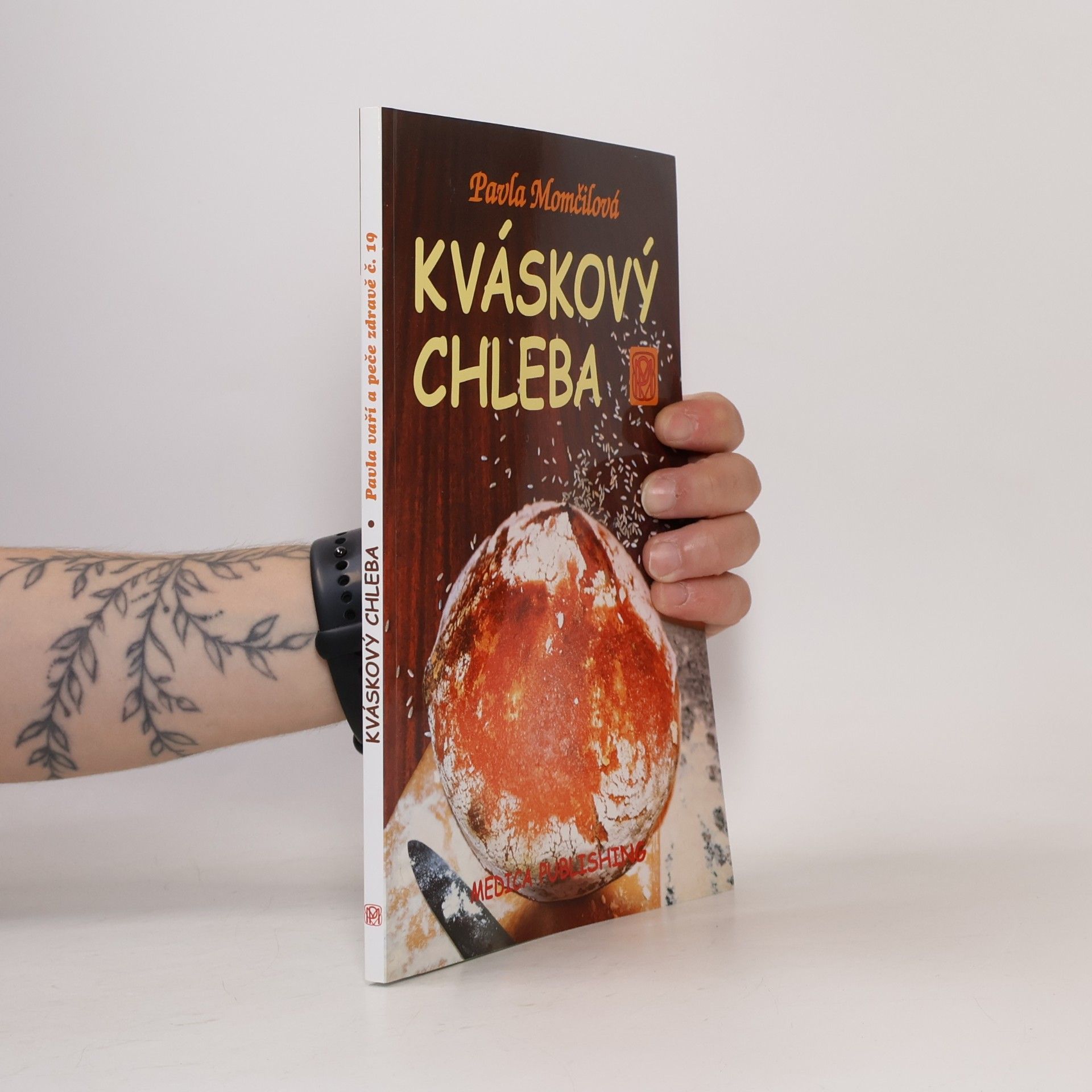Pavla Momčilová Kváskový chleba