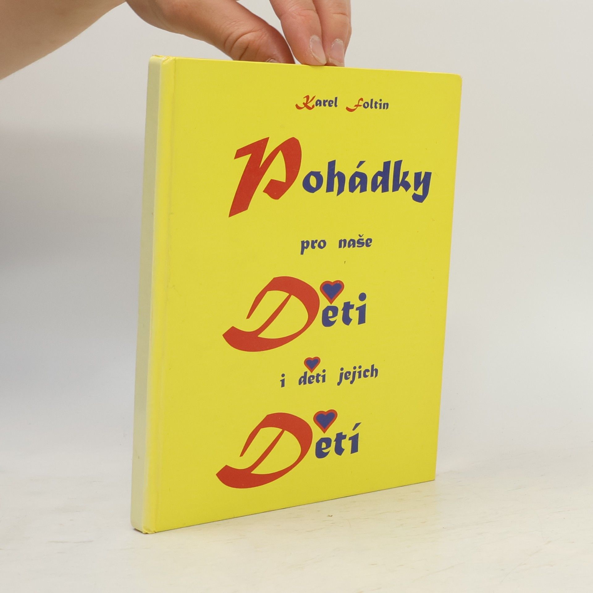 Pohádky pro naše děti i děti jejich dětí