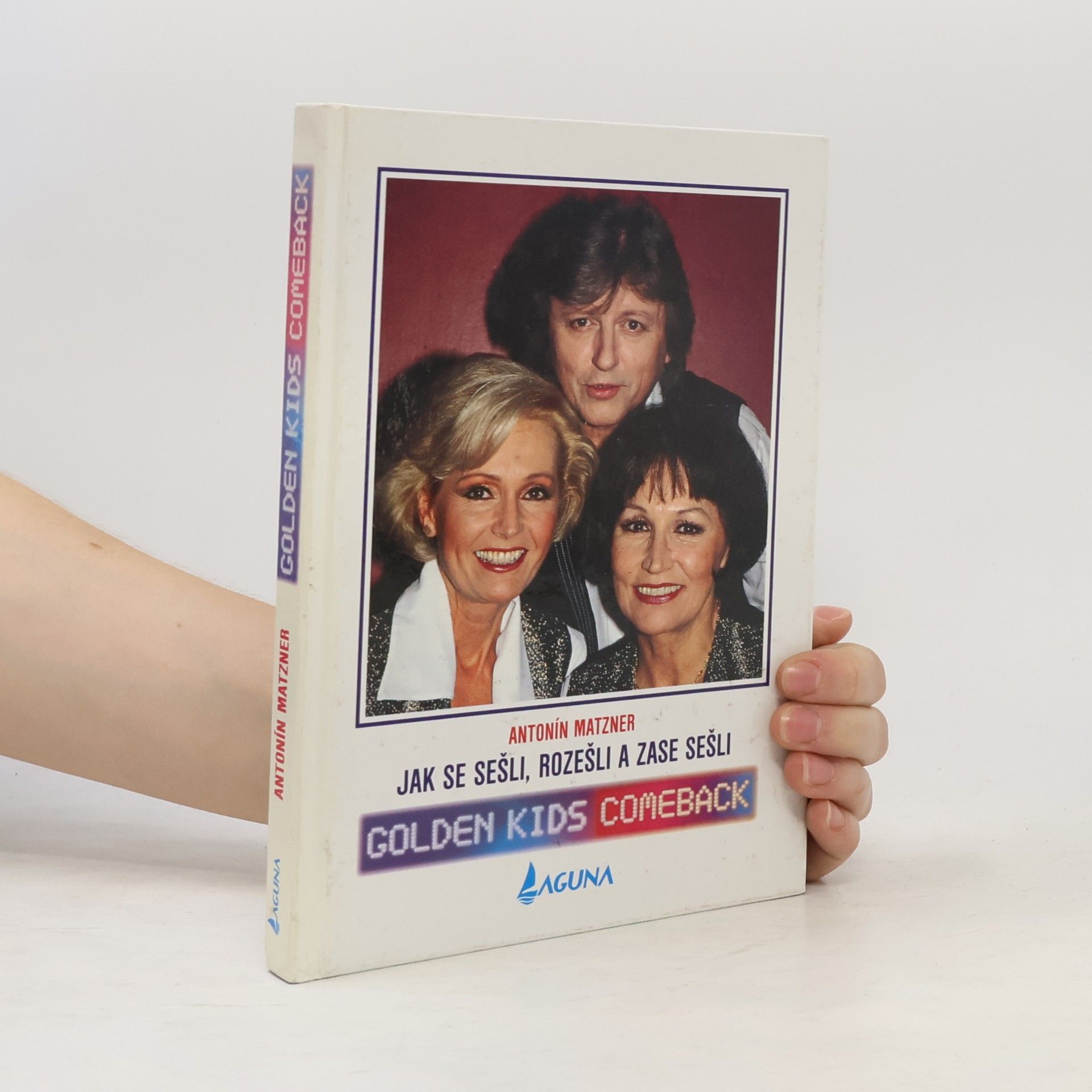 Jak se sešli, rozešli a zase sešli. Golden Kids Comeback