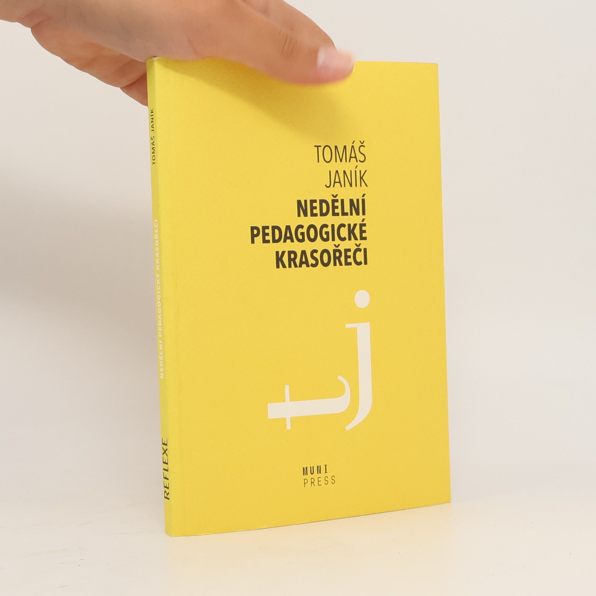 Tomáš Janík Nedělní pedagogické krasořeči