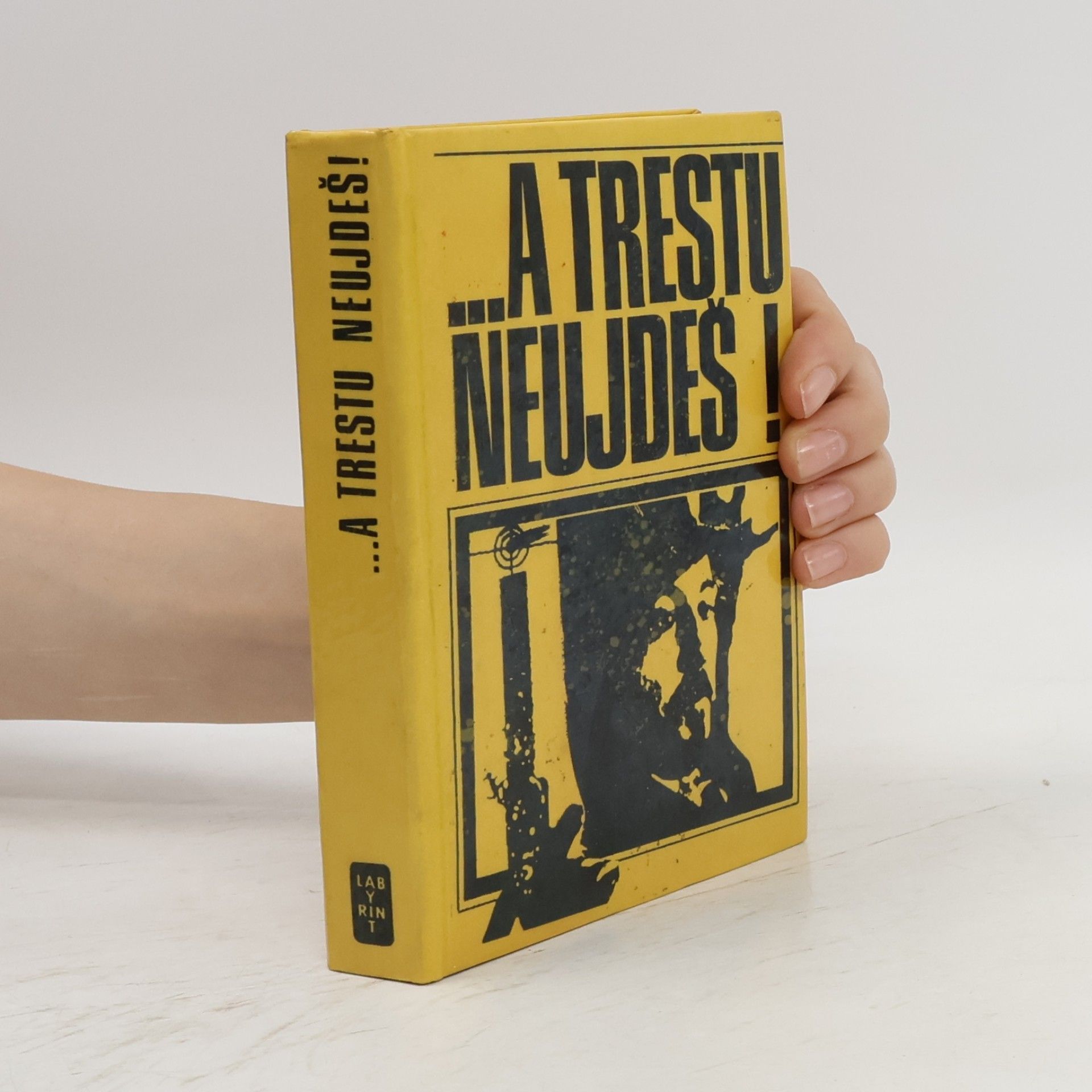 Autorenkollektiv ...a trestu neujdeš!